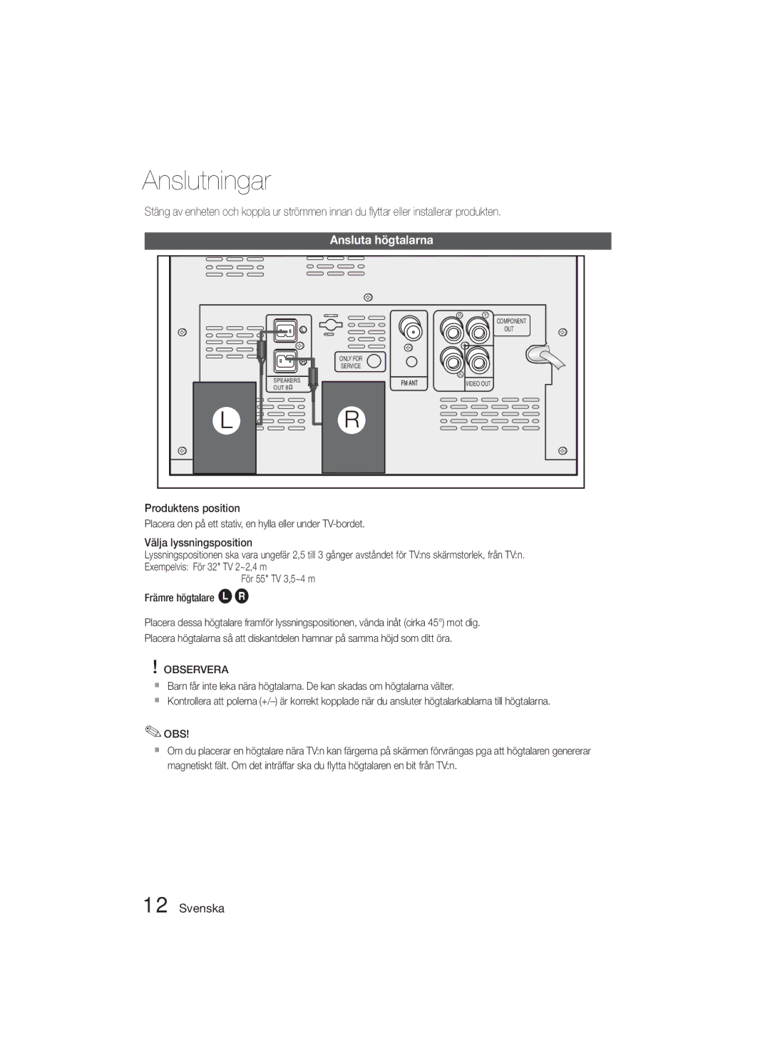 Samsung MM-D330D/XE manual Anslutningar, Ansluta högtalarna, Produktens position, Välja lyssningsposition, Observera 