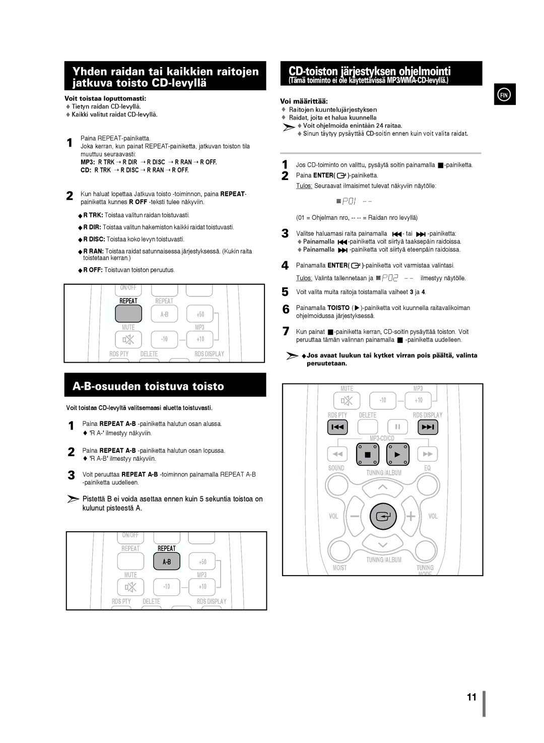 Samsung MM-D320/XE, MM-D330/XE manual CD-toiston järjestyksen ohjelmointi, Osuuden toistuva toisto, Paina REPEAT-painiketta 