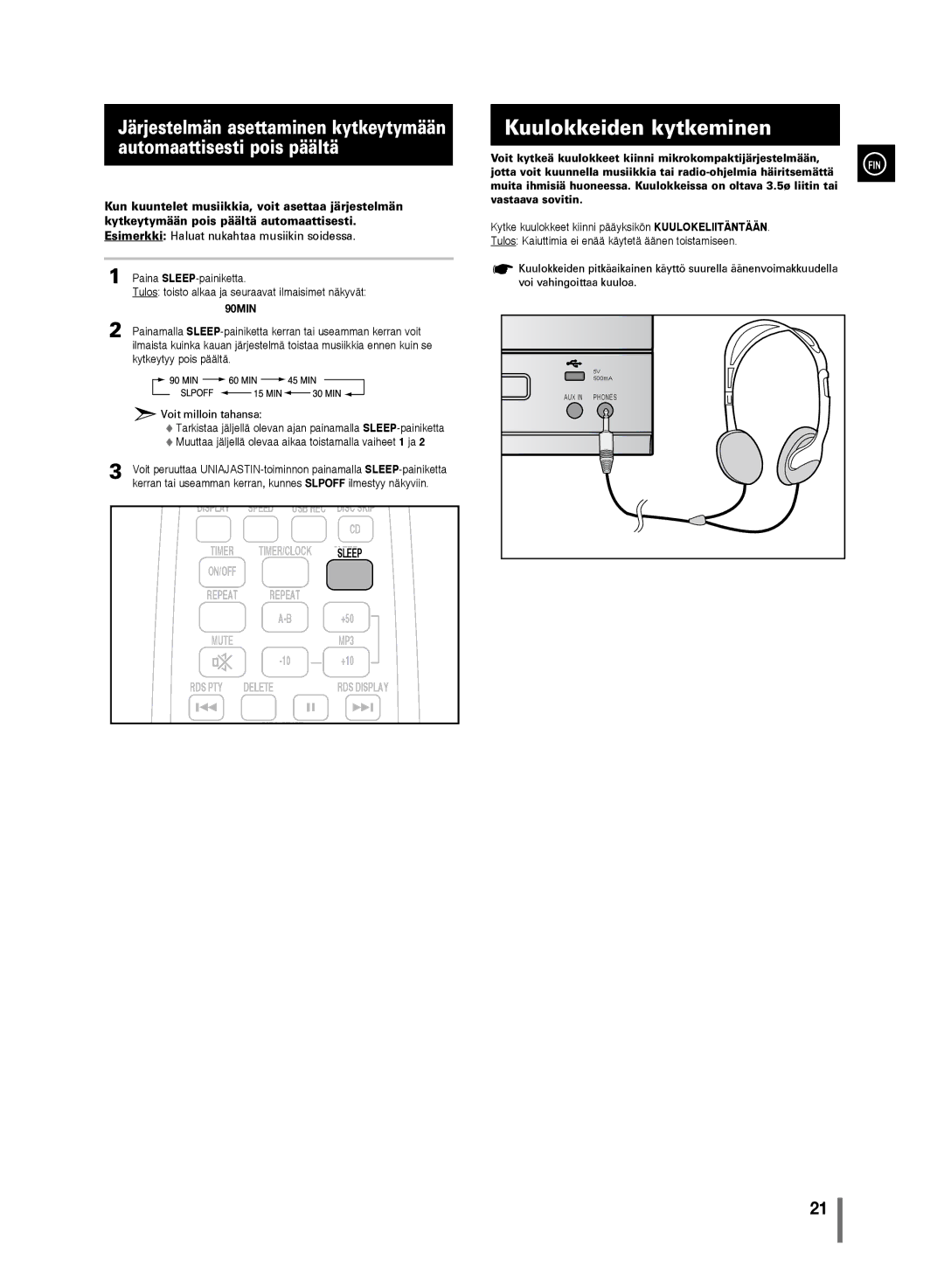 Samsung MM-D320/XE, MM-D330/XE manual Kuulokkeiden kytkeminen, Painamalla SLEEP-painiketta kerran tai useamman kerran voit 