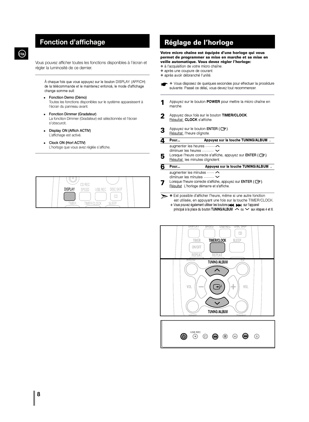 Samsung MM-D330/ZF Réglage de l’horloge, Pour Appuyez sur la touche TUNING/ALBUM, Augmenter les heures Diminuer les heures 