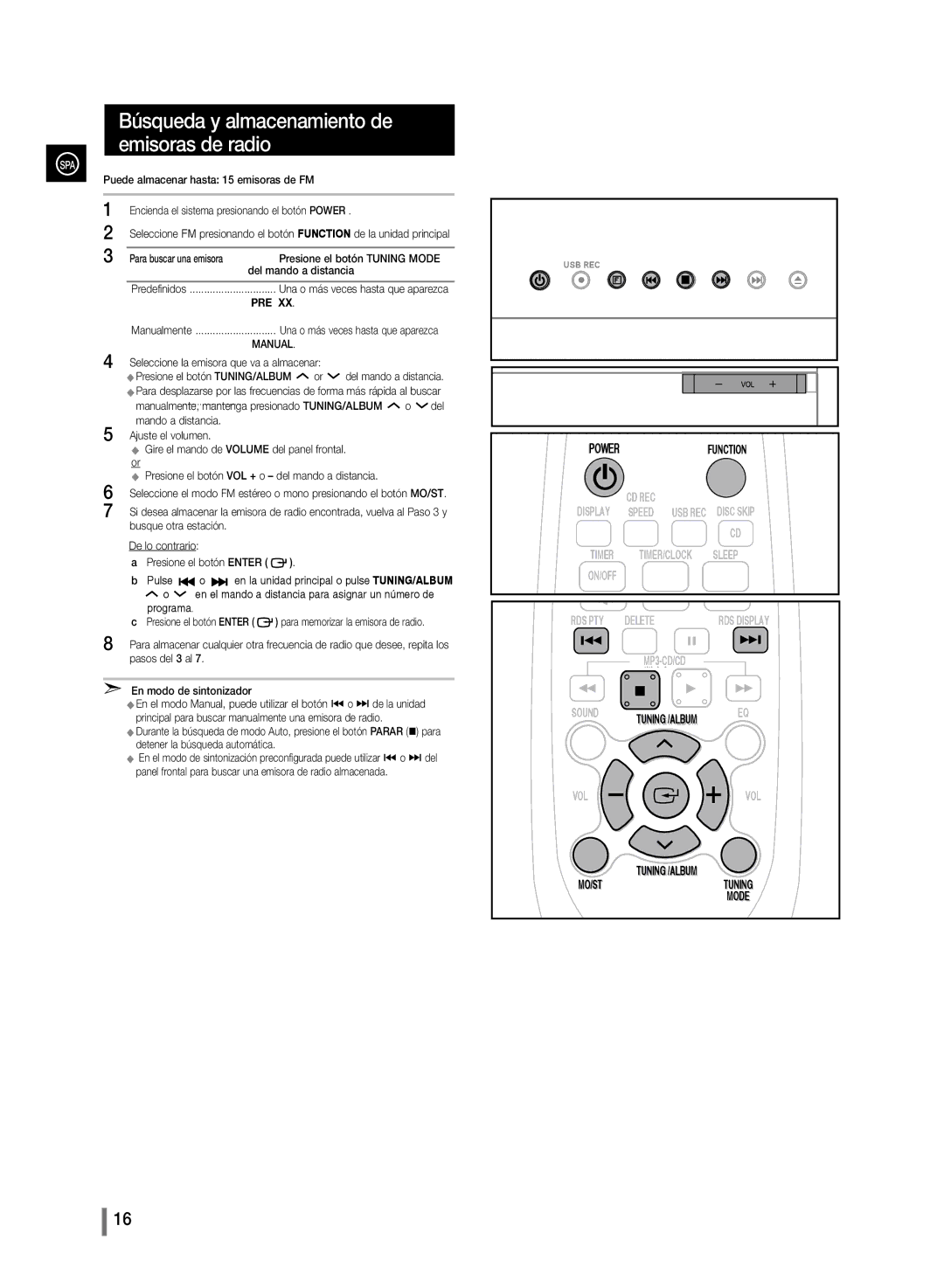 Samsung MM-D330/ZF Búsqueda y almacenamiento de emisoras de radio, Presione el botón Tuning Mode, Del mando a distancia 