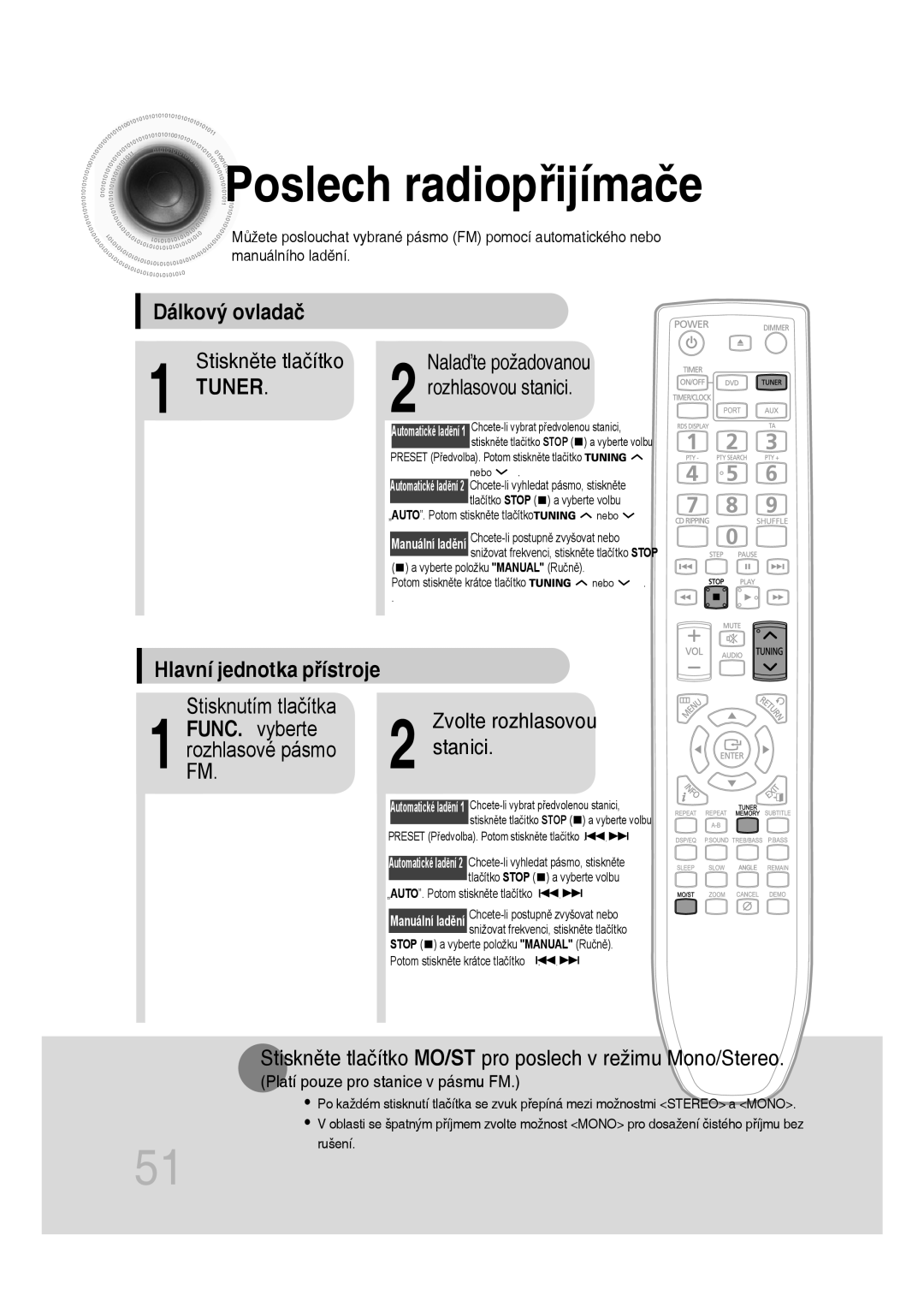 Samsung MM-D530D/EN Poslech radiopřijímače, Dálkový ovladač, Stiskněte tlačítko MO/ST pro poslech v režimu Mono/Stereo 