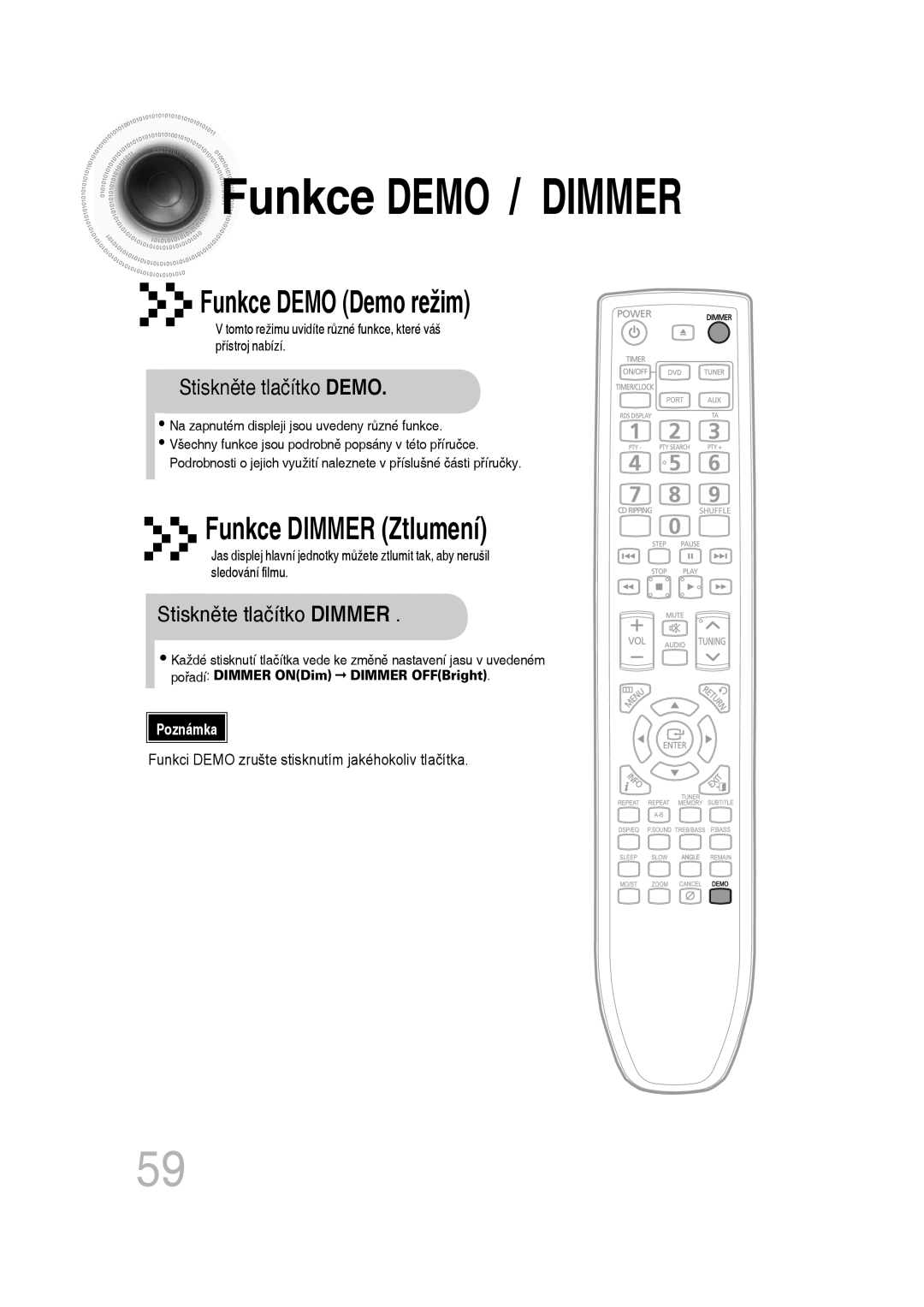 Samsung MM-D530D/EN, MM-D430D/EN, MM-D430D/ZX manual Funkce Demo / Dimmer, Stiskněte tlačítko Demo, Stiskněte tlačítko Dimmer 