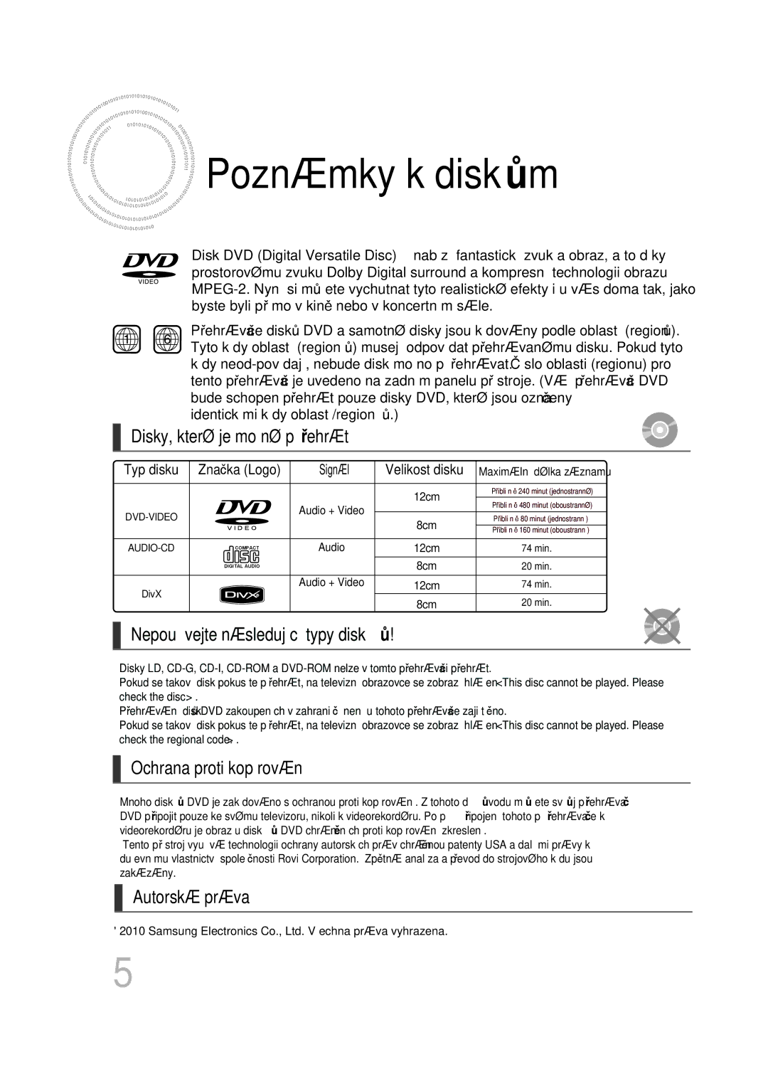 Samsung MM-D530D/RU Poznámky k diskům, Disky, které je možné přehrát, Nepoužívejte následující typy disků, Autorská práva 