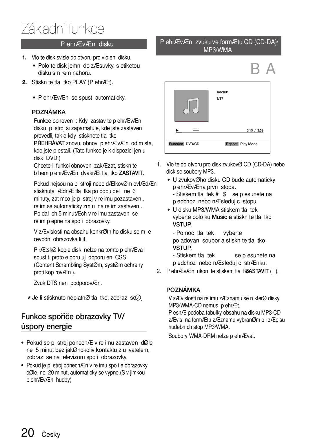 Samsung MM-D470D/EN manual Základní funkce, Funkce spořiče obrazovky TV/ úspory energie, Přehrávání disku, 20 Česky, Vstup 