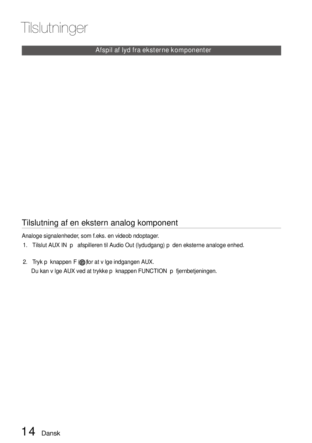 Samsung MM-D470D/XE manual Tilslutning af en ekstern analog komponent, Afspil af lyd fra eksterne komponenter 