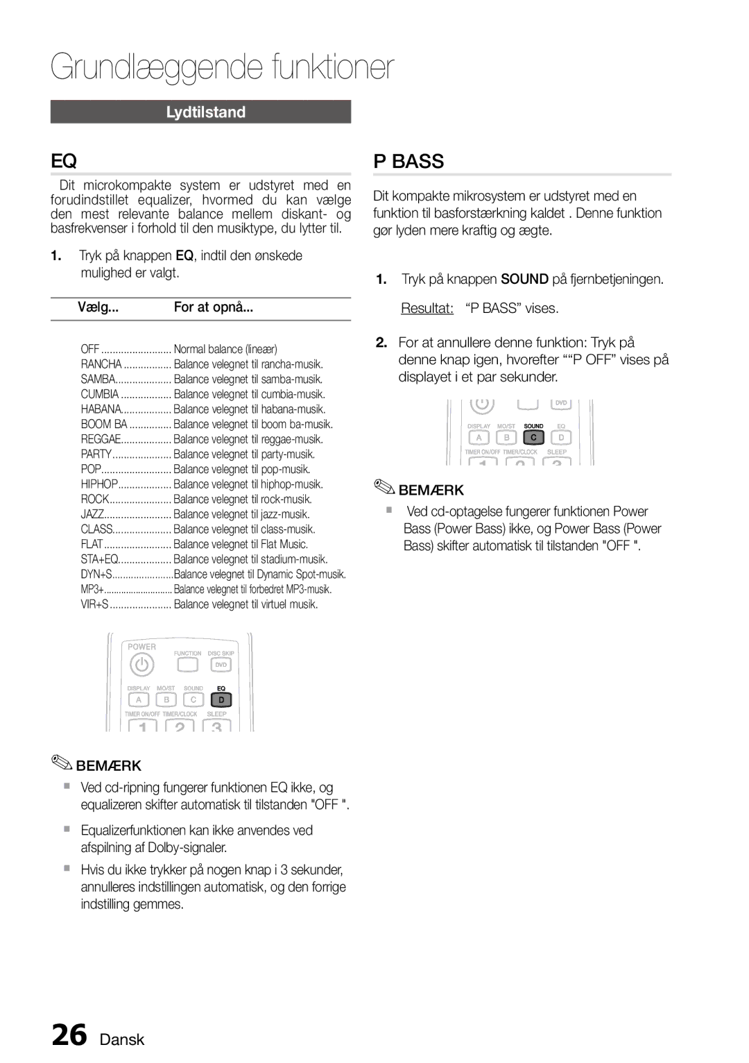 Samsung MM-D470D/XE Lydtilstand, Normal balance lineær, Balance velegnet til pop-musik, Balance velegnet til jazz-musik 