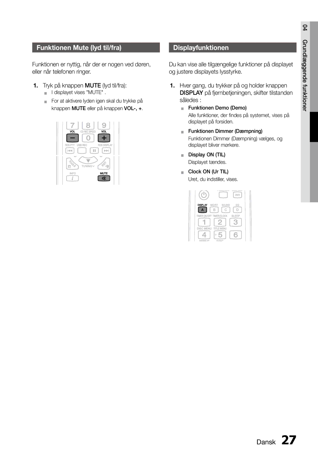 Samsung MM-D470D/XE manual Funktionen Mute lyd til/fra, Displayfunktionen, Connecting, `` I displayet vises Mute 