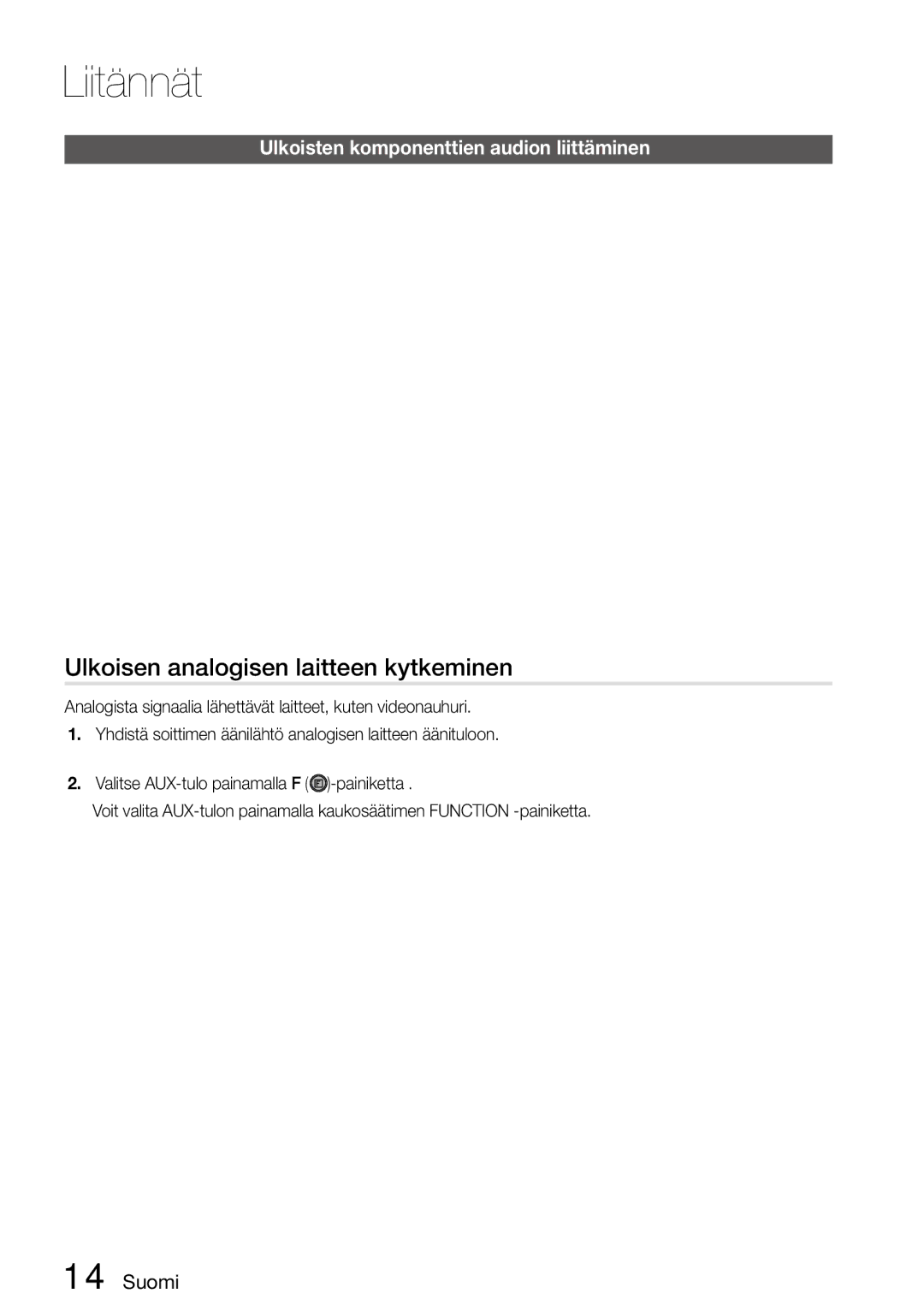 Samsung MM-D470D/XE manual Ulkoisen analogisen laitteen kytkeminen, Ulkoisten komponenttien audion liittäminen 