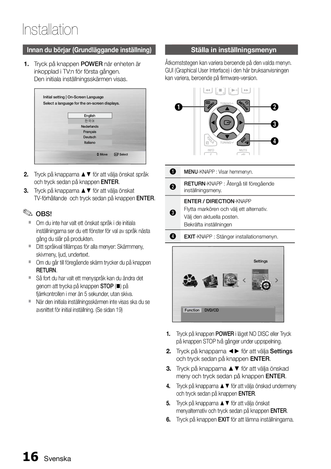 Samsung MM-D470D/XE manual Installation, Ställa in inställningsmenyn, Den initiala inställningsskärmen visas, Return 