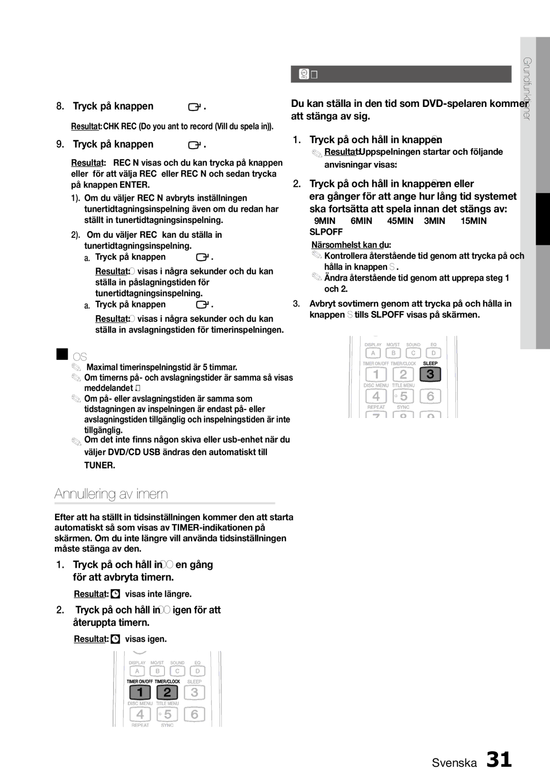 Samsung MM-D470D/XE Annullering av Timern, Sov-tidsinställningsfunktion, Resultat visas inte längre, Resultat visas igen 