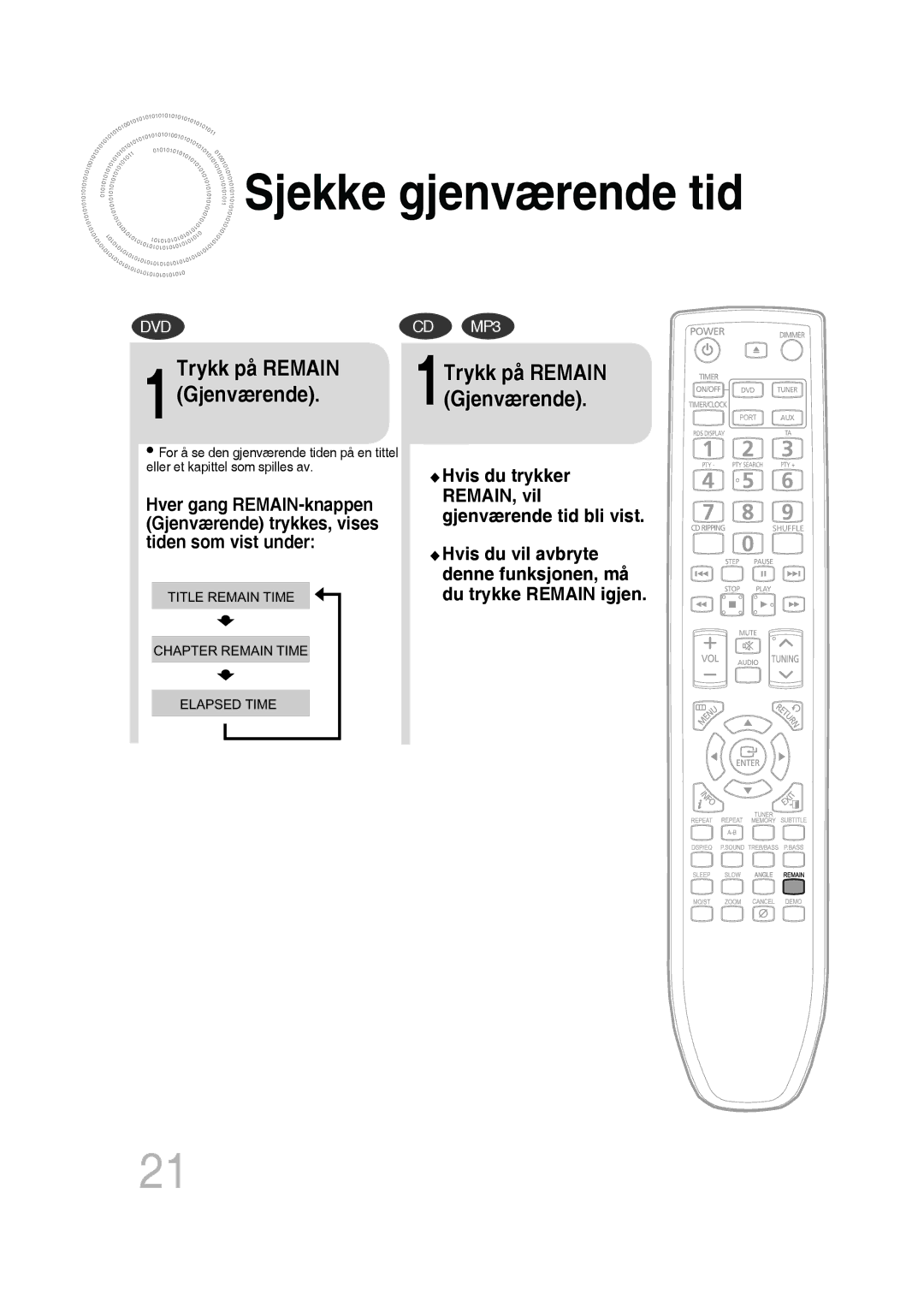 Samsung MM-D430D/XE, MM-D530D/XE manual Sjekke gjenværende tid, 1Trykk på Remain Gjenværende 