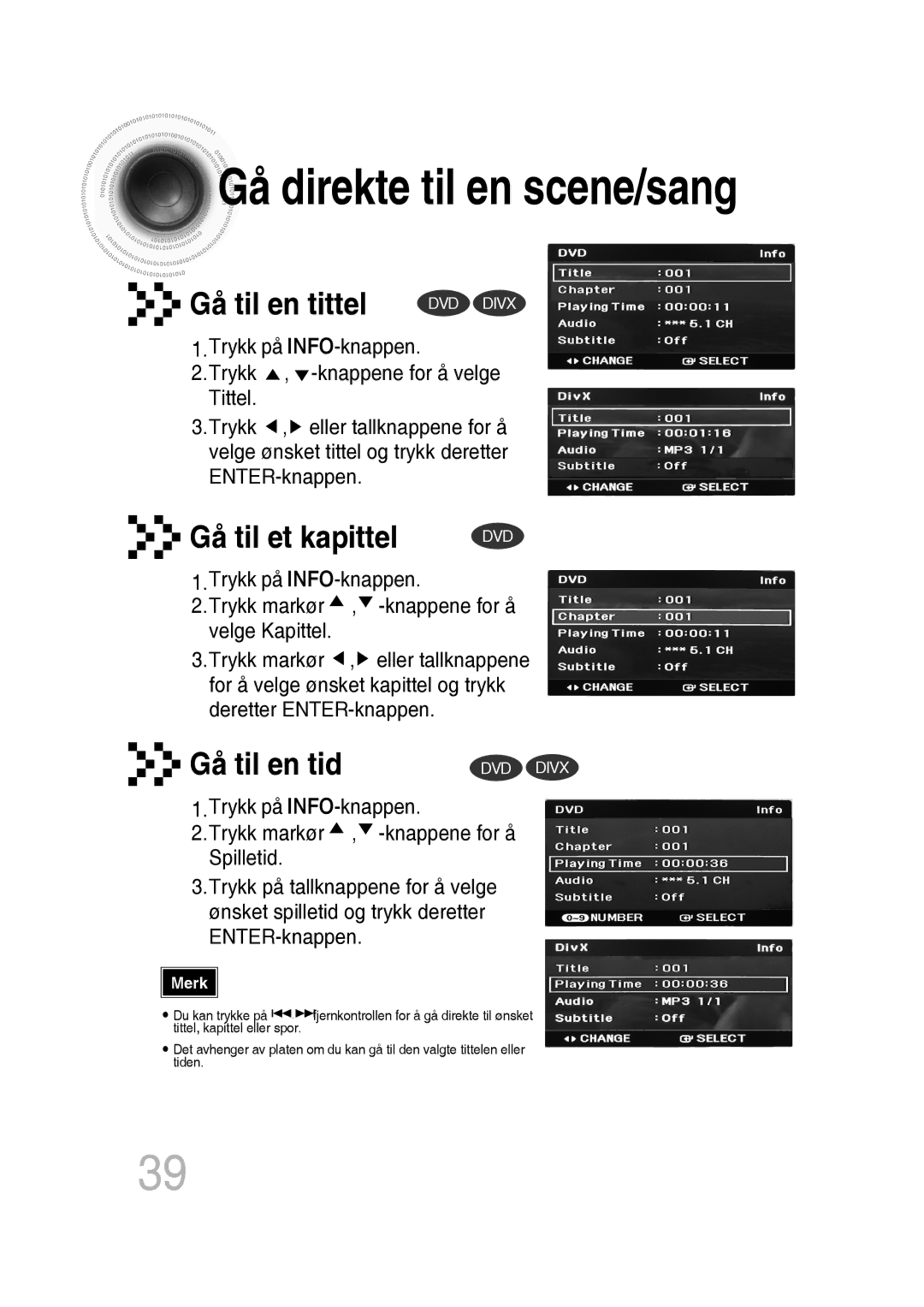 Samsung MM-D430D/XE, MM-D530D/XE Gå direkte til en scene/sang, Trykk på INFO-knappen Trykk , -knappene for å velge Tittel 