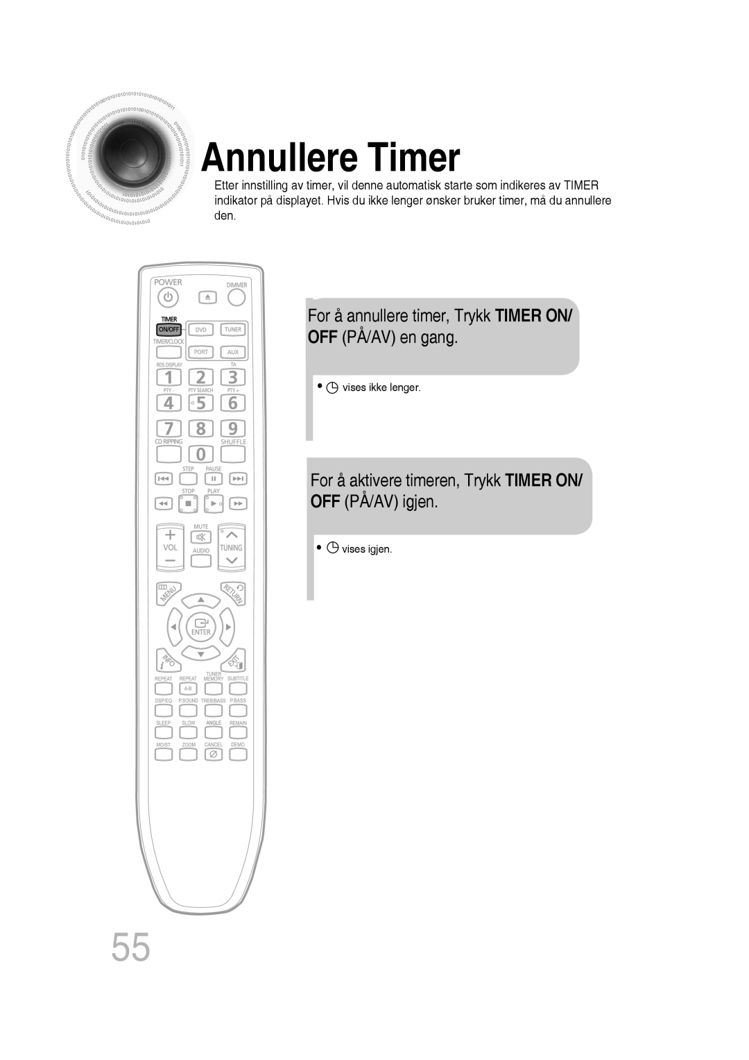 Samsung MM-D430D/XE, MM-D530D/XE manual Annullere Timer, For å annullere timer, Trykk Timer on OFF PÅ/AV en gang 