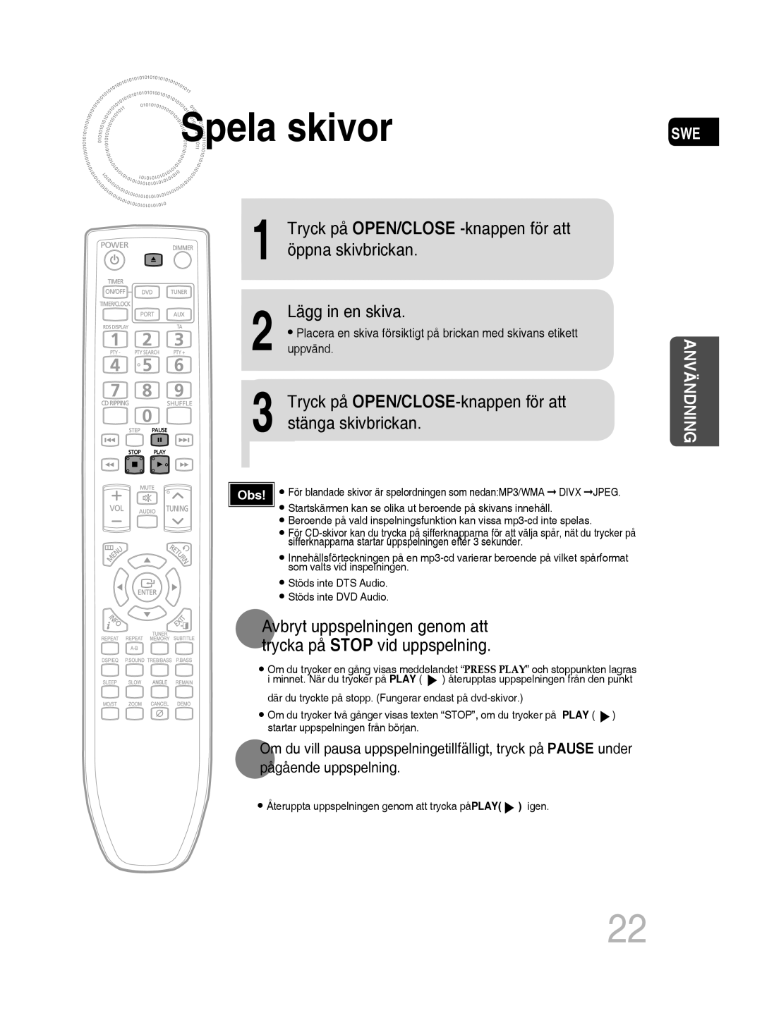 Samsung MM-D530D/XE, MM-D430D/XE manual Spela skivor, Tryck på OPEN/CLOSE-knappen för att stänga skivbrickan 