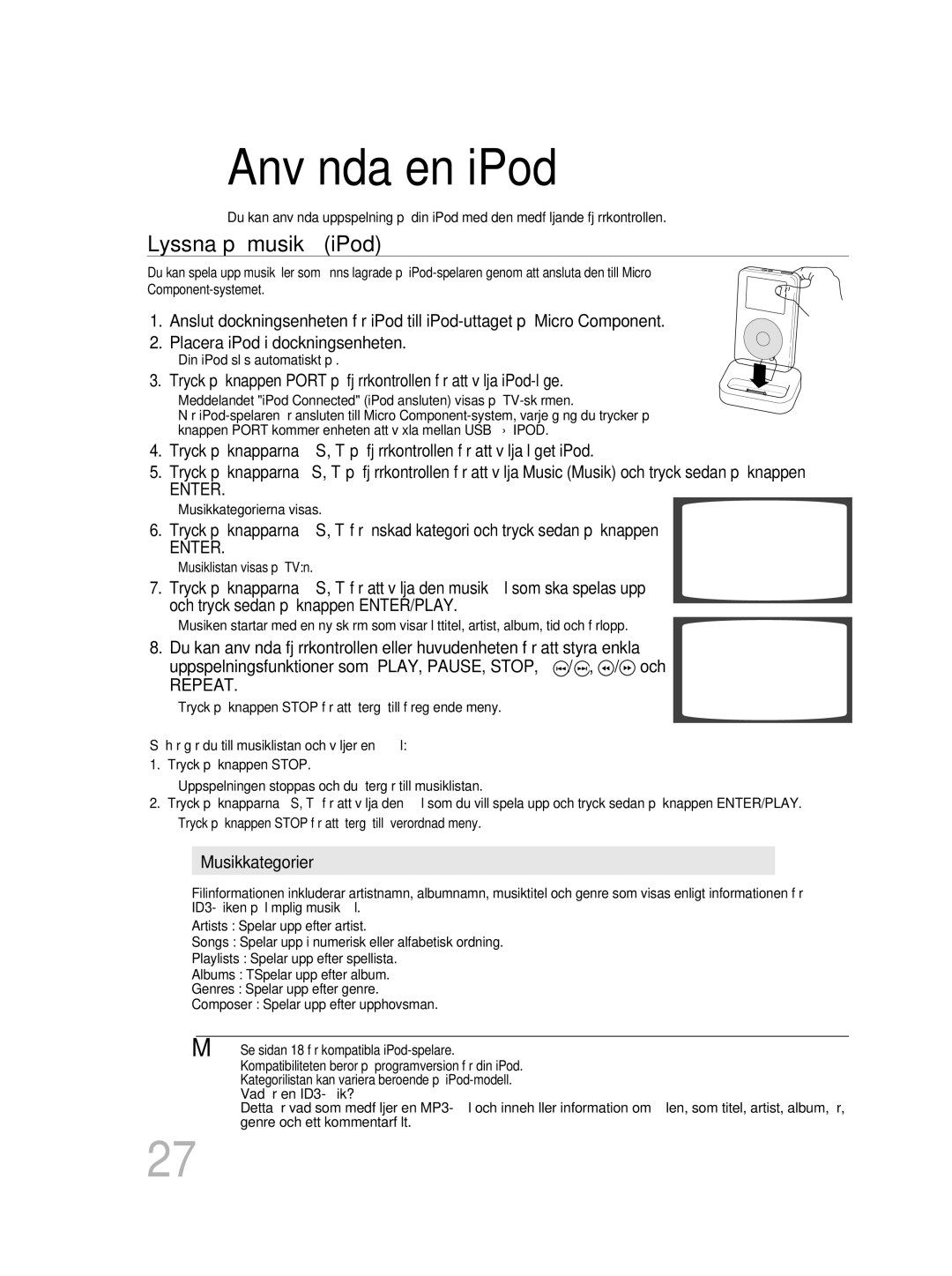 Samsung MM-D430D/XE, MM-D530D/XE manual Använda en iPod, Lyssna på musikiPod 