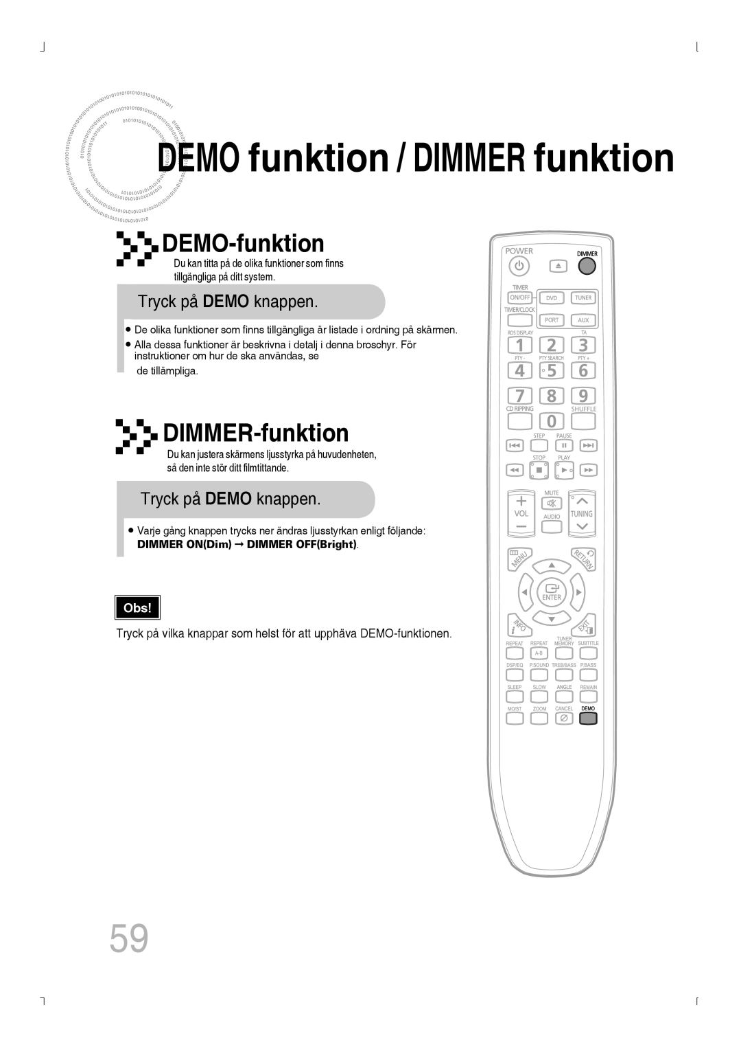 Samsung MM-D430D/XE, MM-D530D/XE manual DEMO-funktion, DIMMER-funktion, Tryck på Demo knappen 