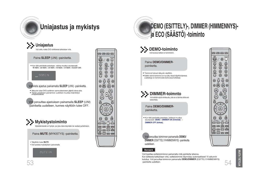 Samsung MM-DA25R/XEE manual Uniajastus ja mykistys, Mykistystoiminto, DEMO-toiminto, DIMMER-toimnto 