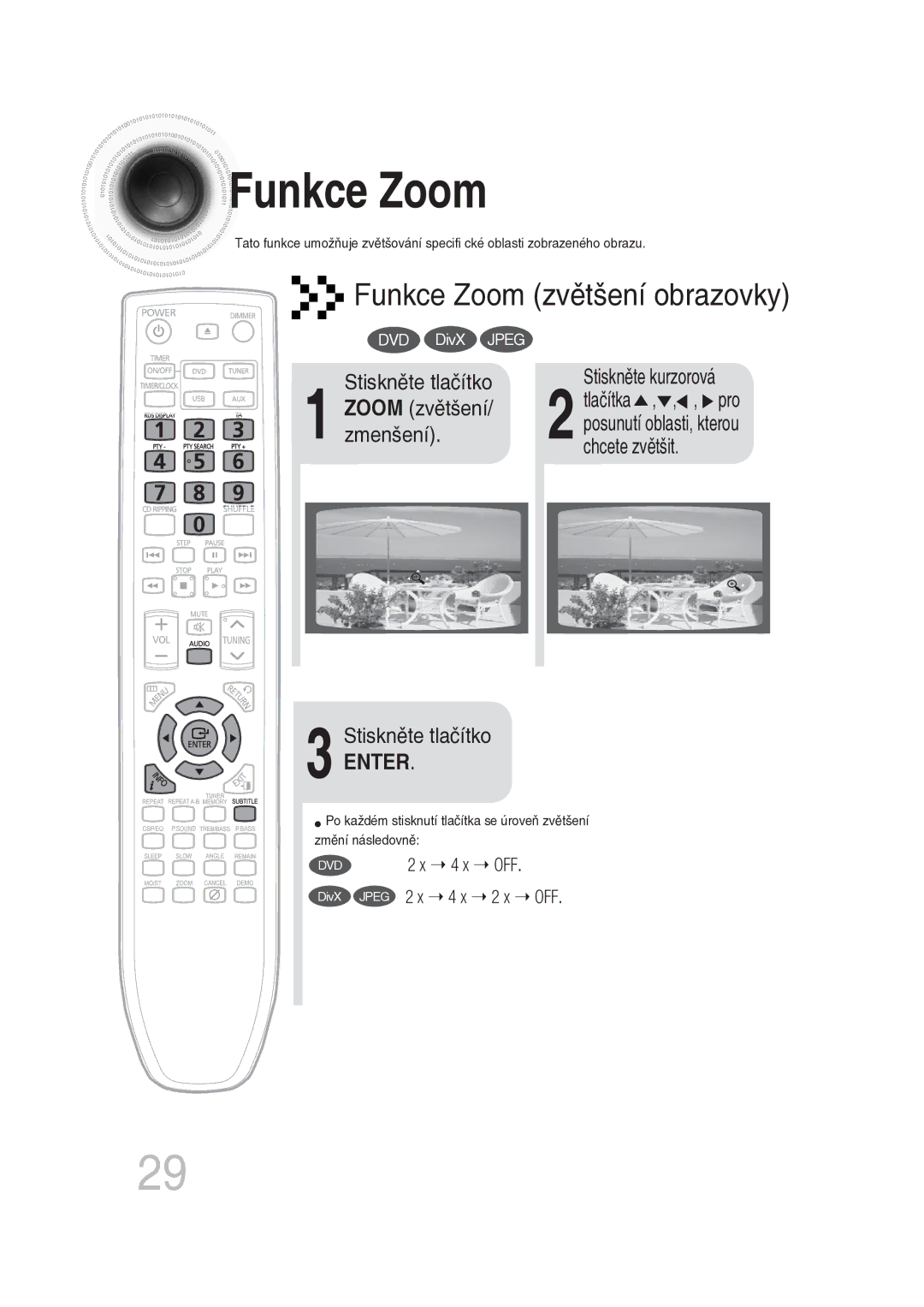 Samsung MM-DG25R/EDC manual Funkce Zoom, Stiskněte kurzorová 