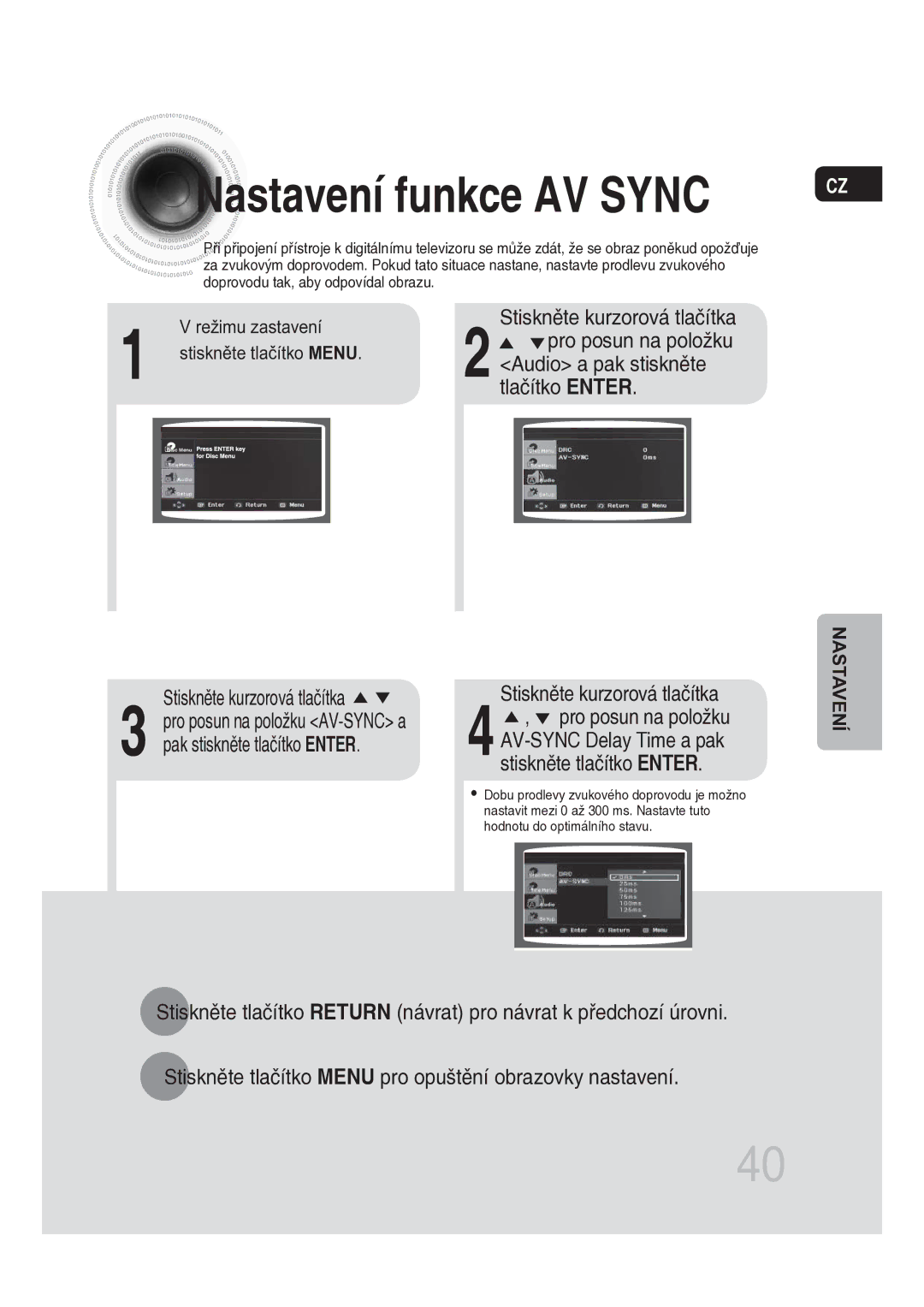 Samsung MM-DG25R/EDC manual Nastavení funkce AV Sync, Pak stiskněte tlačítko Enter 