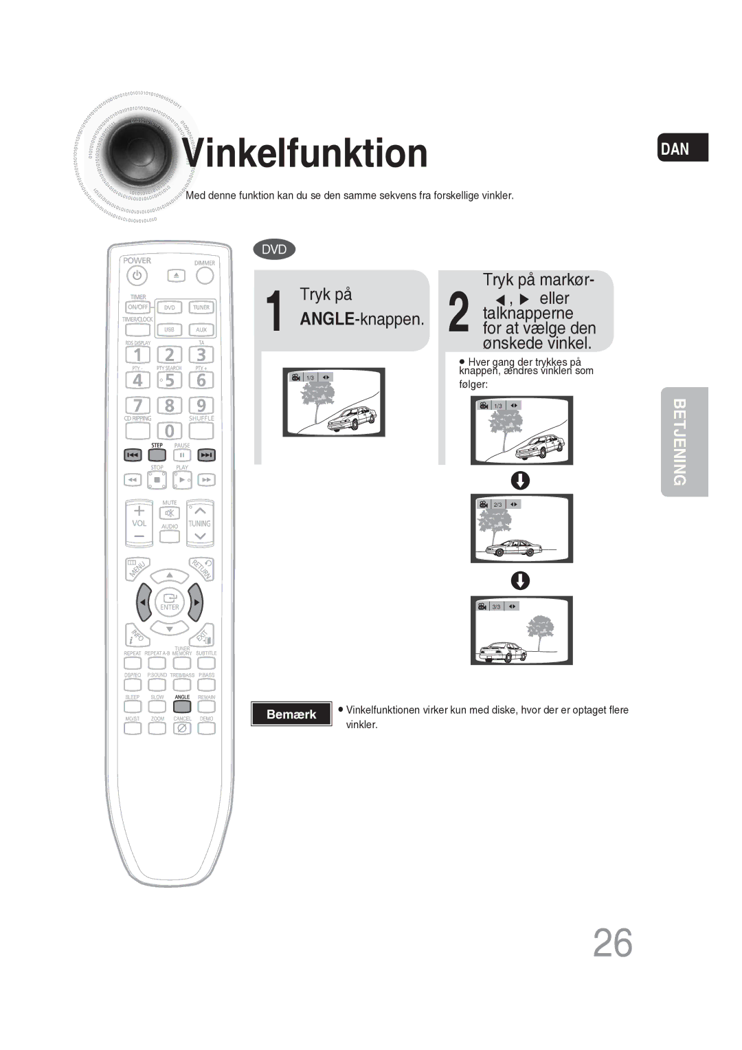 Samsung MM-DG25R/XEE manual Vinkelfunktion, Tryk på ANGLE-knappen, Talknapperne for at vælge den ønskede vinkel 