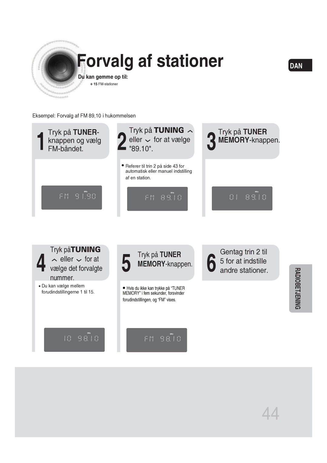 Samsung MM-DG25R/XEE manual Forvalg af stationer, Nummer, Gentag trin 2 til, 1Tryk på TUNER- knappen og vælg FM-båndet 