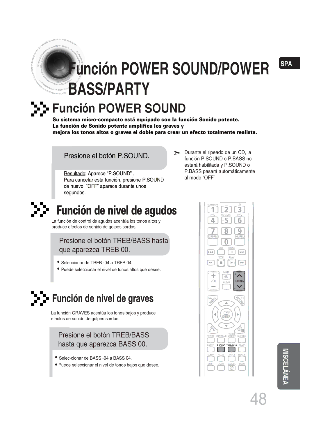 Samsung MM-DG25R/XET manual Función Power SOUND/POWER SPA BASS/PARTY, Presione el botón TREB/BASS hasta que aparezca Treb 