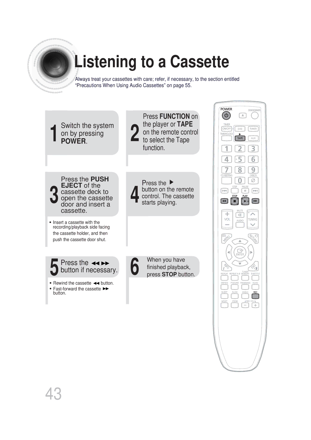 Samsung MM-DG25T/UMG manual Listening to a Cassette, Press Function on, 1Switch the system on by pressing 