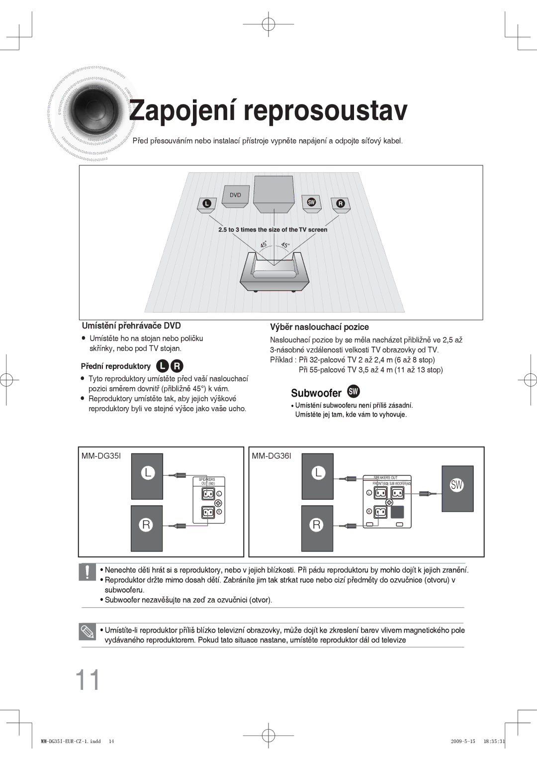 Samsung MM-DG35R/EDC, MM-DG35IR/EDC, MM-DG35IR/XEF manual Zapojení reprosoustav, Umístění přehrávače DVD 