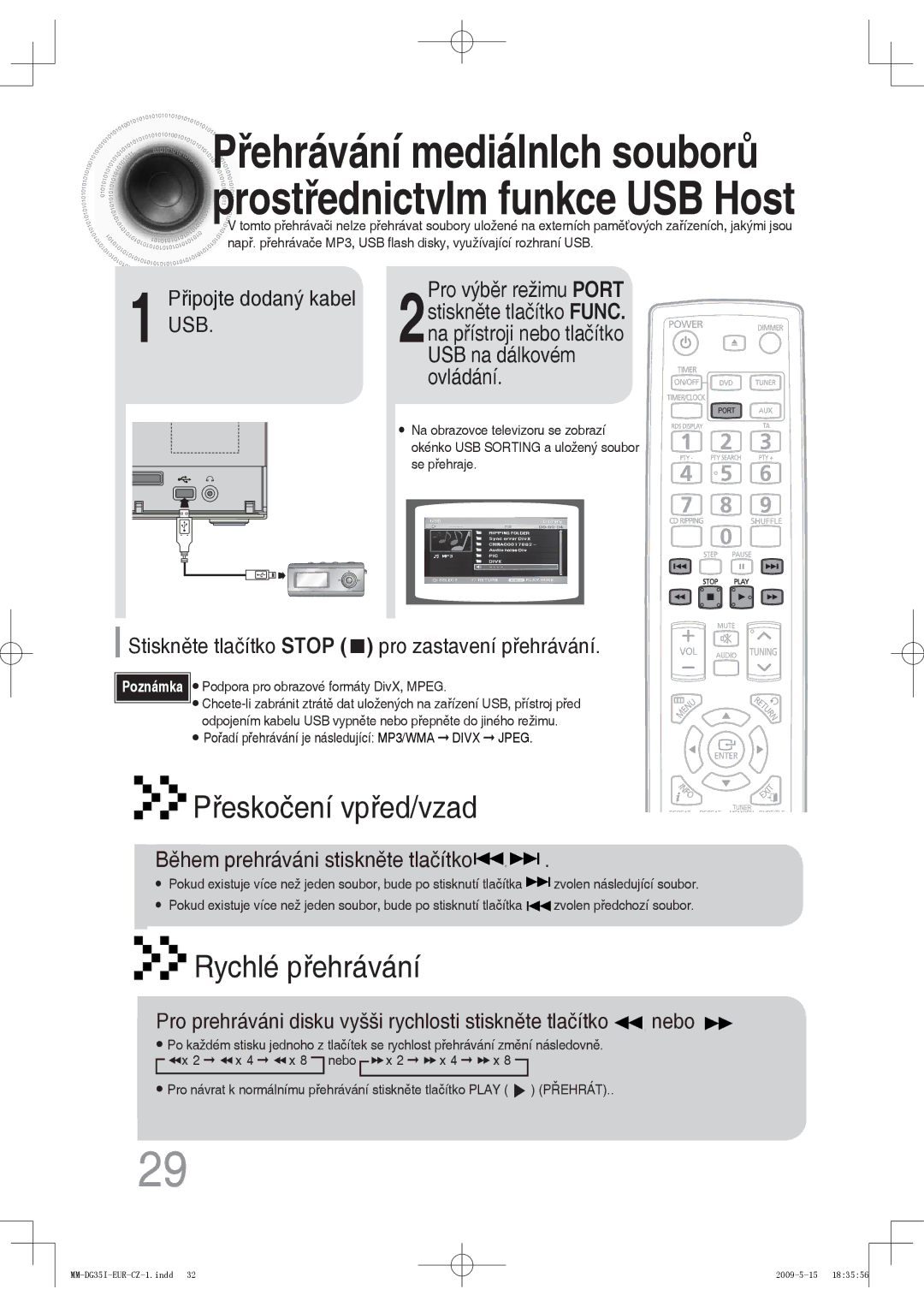 Samsung MM-DG35R/EDC Připojte dodaný kabel USB Pro výběr režimu Port, Stiskněte tlačítko Stop pro zastavení přehrávání 