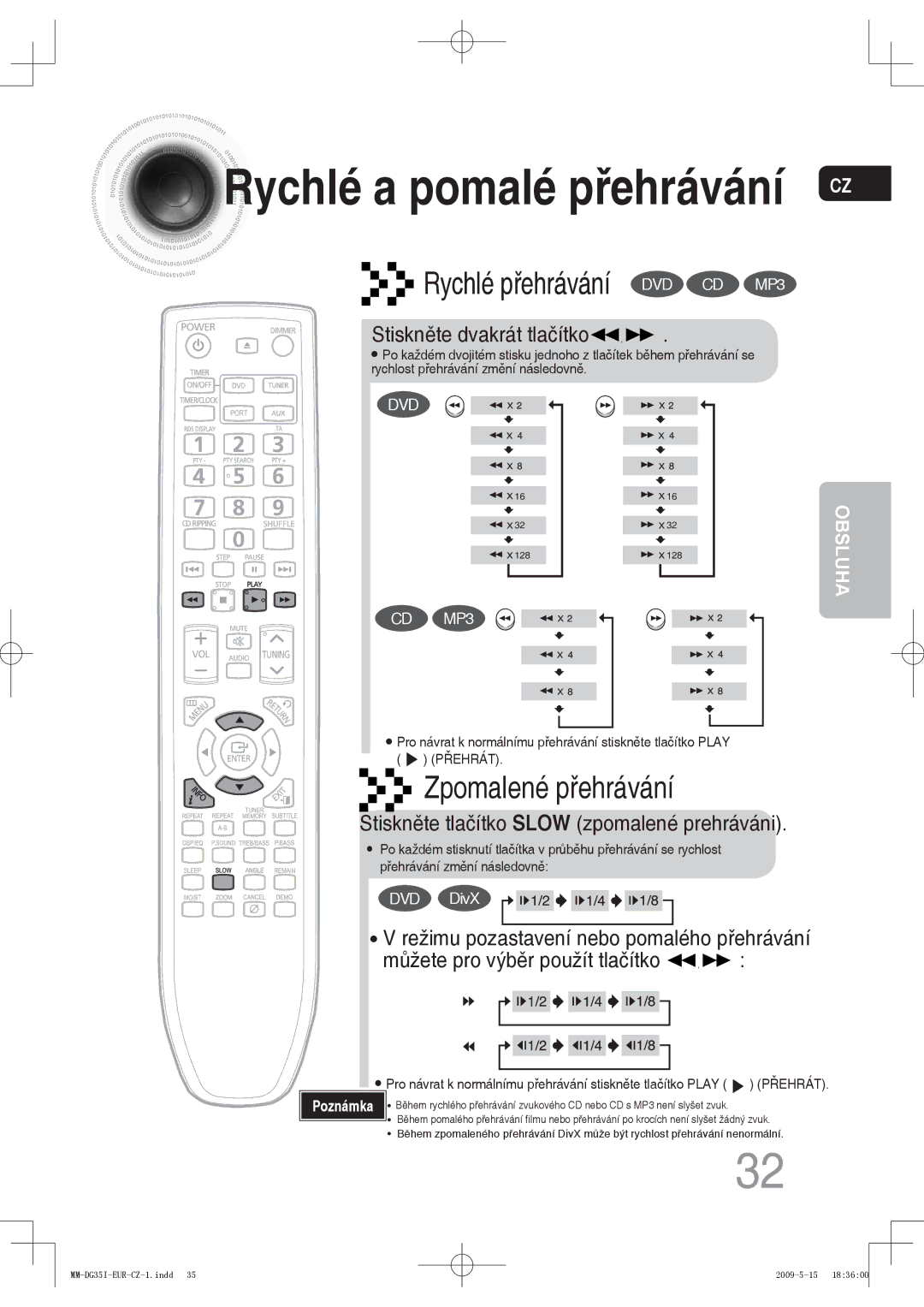 Samsung MM-DG35R/EDC, MM-DG35IR/EDC, MM-DG35IR/XEF manual Rychlé a pomalé přehrávání CZ, Můžete pro výběr použít tlačítko 