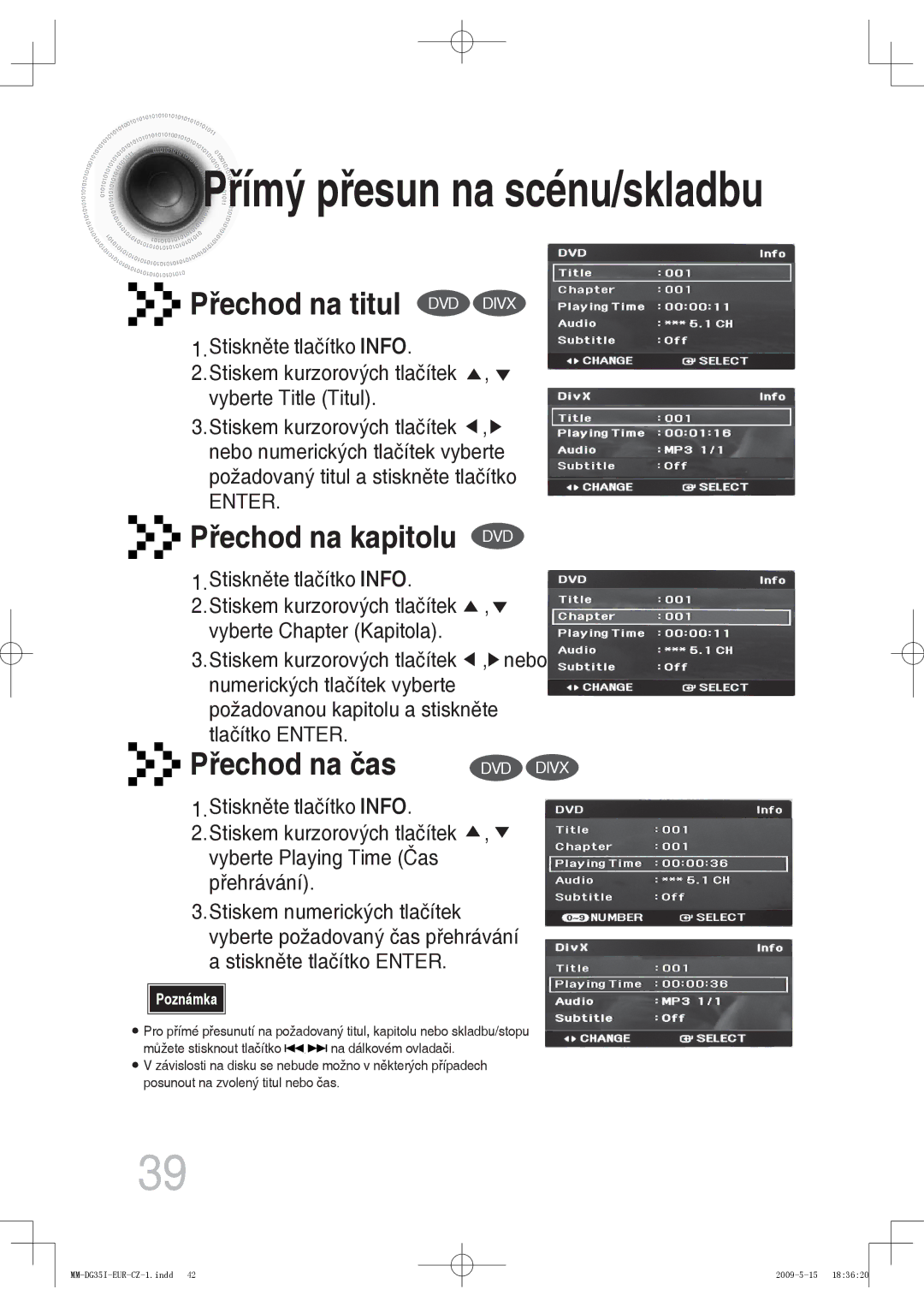 Samsung MM-DG35IR/EDC, MM-DG35R/EDC, MM-DG35IR/XEF manual Ímý přesun na scénu/skladbu, Stiskněte tlačítko Info 