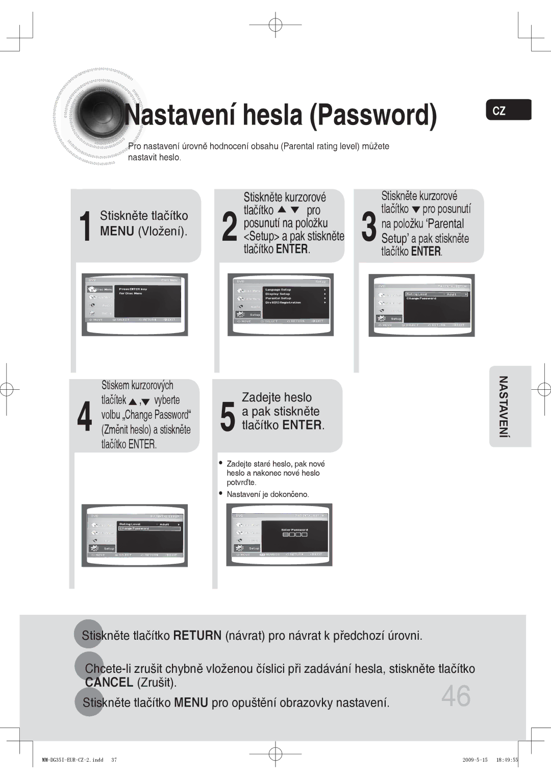 Samsung MM-DG35IR/XEF, MM-DG35R/EDC, MM-DG35IR/EDC manual Nastavení hesla Password, Zadejte heslo 