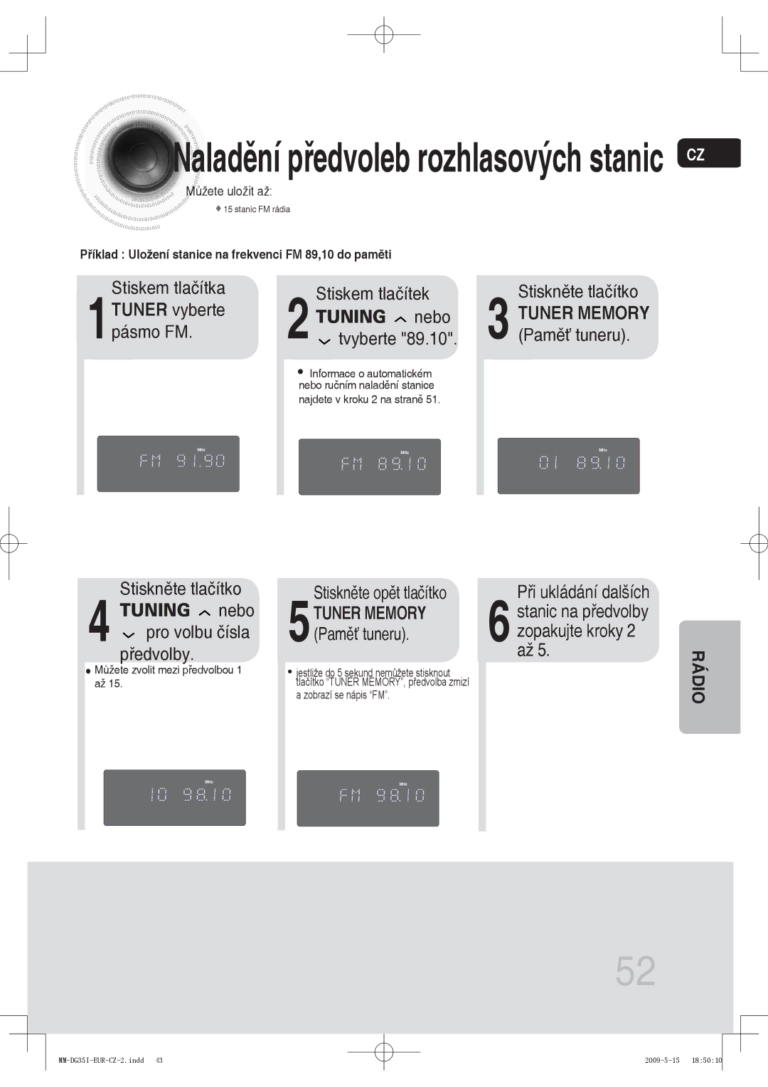 Samsung MM-DG35IR/XEF manual Stiskem tlačítka Stiskem tlačítek, Tuner vyberte, 1pásmo FM Paměť tuneru, Při ukládání dalších 