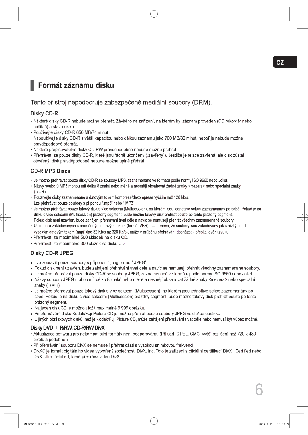 Samsung MM-DG35IR/EDC, MM-DG35R/EDC, MM-DG35IR/XEF manual Formát záznamu disku 