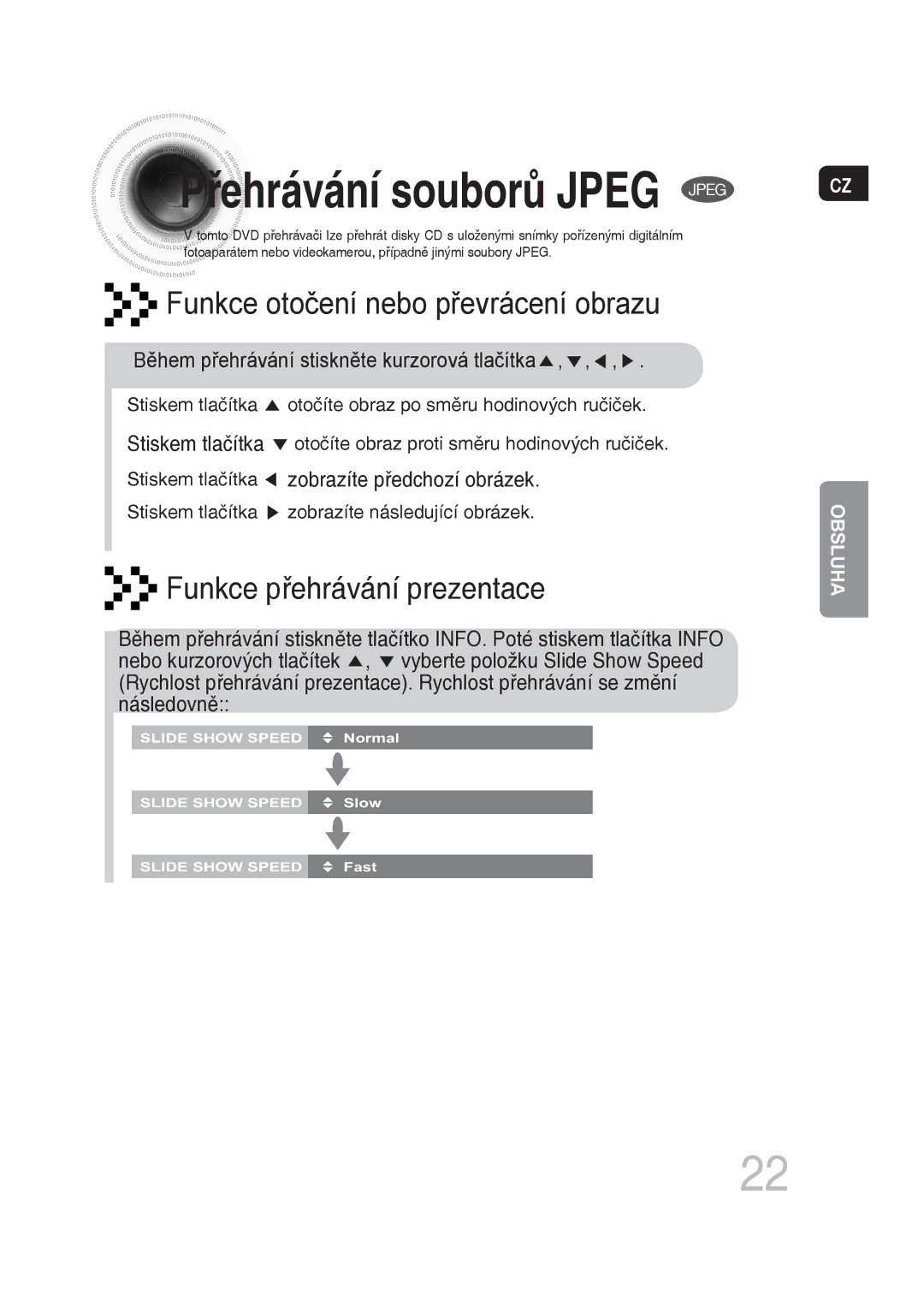 Samsung MM-DG35R/EDC manual Př ehrávání souborů Jpeg Jpeg, Stiskem tlačítka zobrazíte předchozí obrázek 