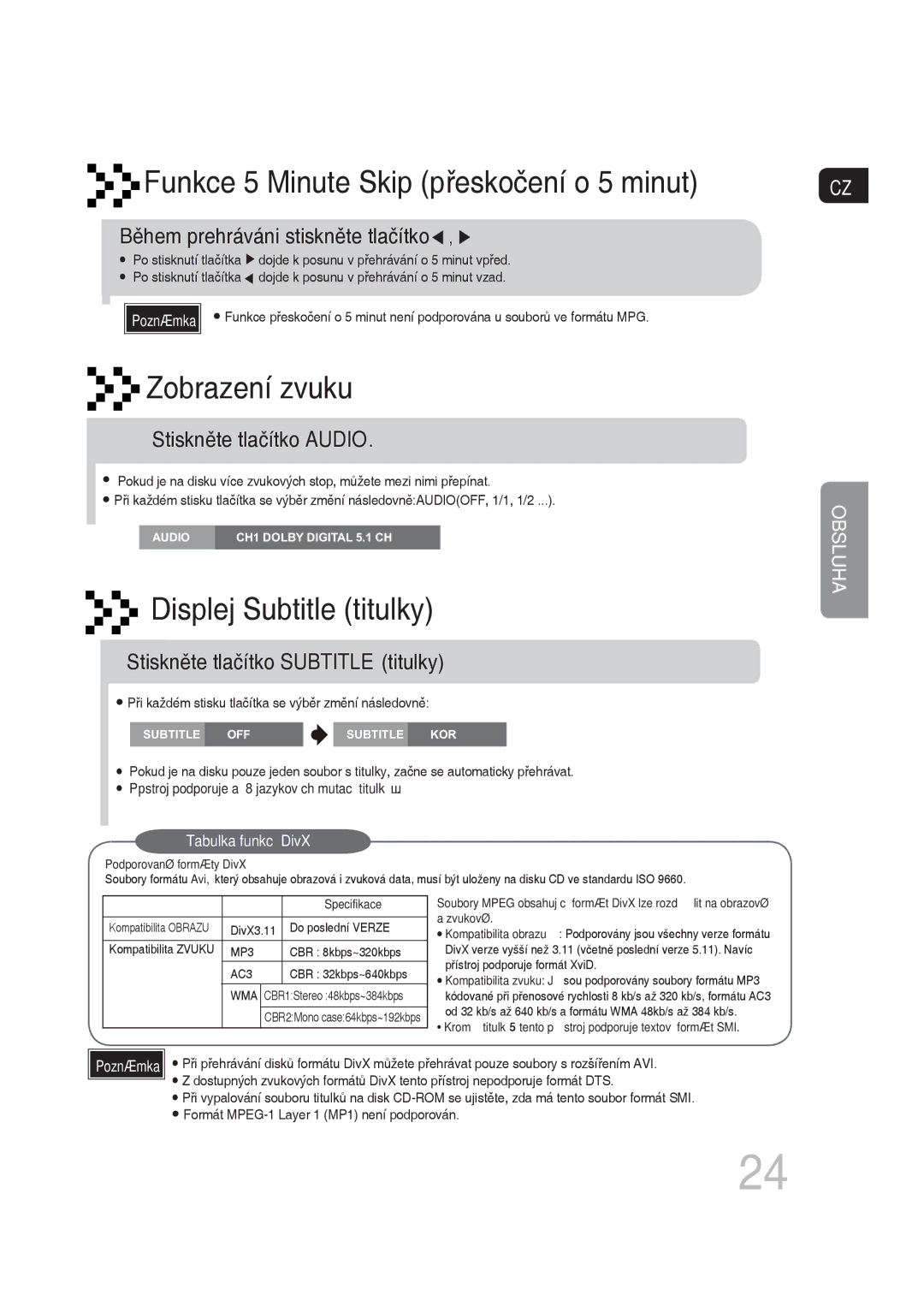 Samsung MM-DG35R/EDC manual Funkce 5 Minute Skip přeskočení o 5 minut, Během prehráváni stiskněte tlačítko 