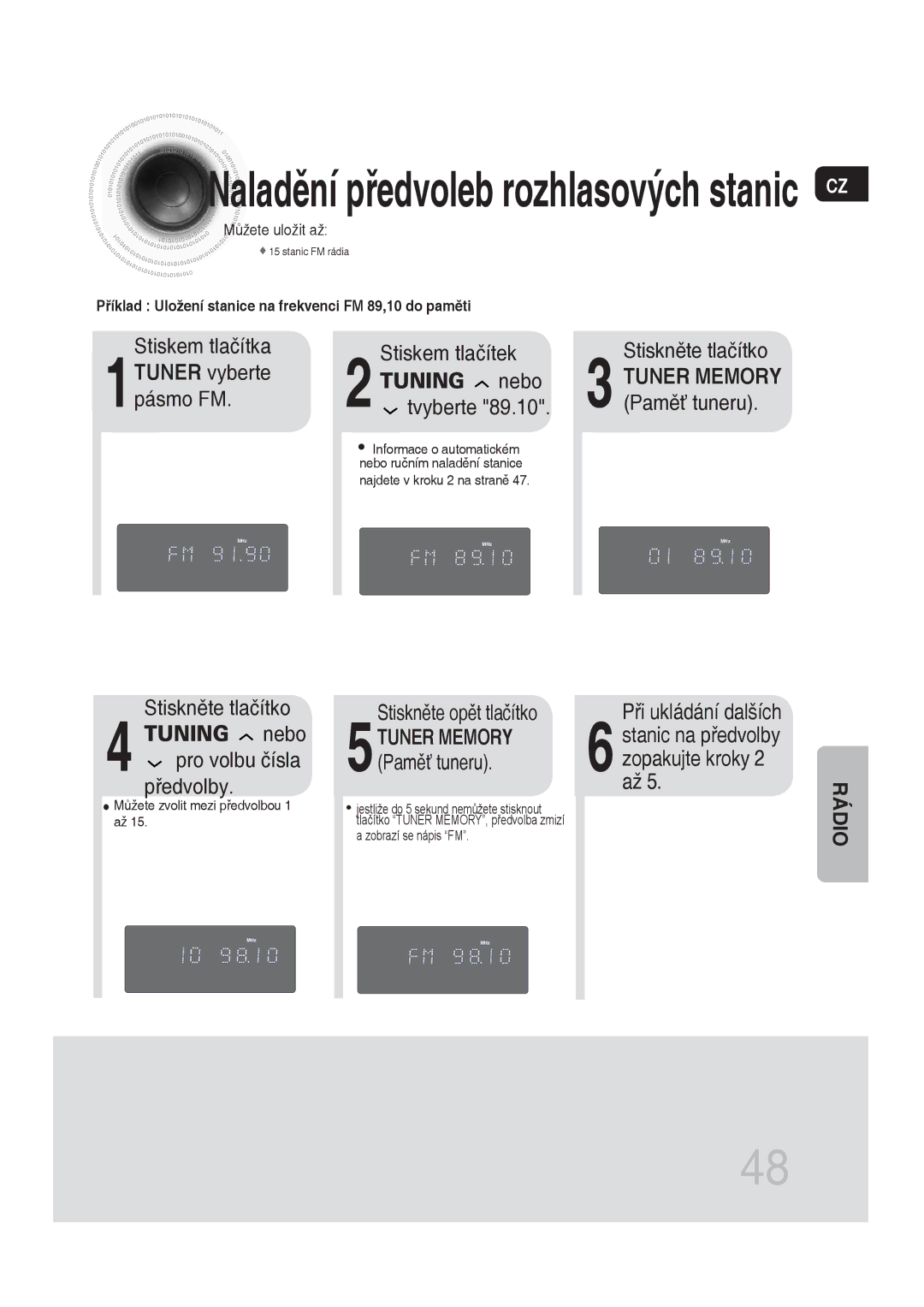 Samsung MM-DG35R/EDC manual Stiskem tlačítka Stiskem tlačítek, Tuner vyberte, 1pásmo FM Paměť tuneru, Při ukládání dalších 