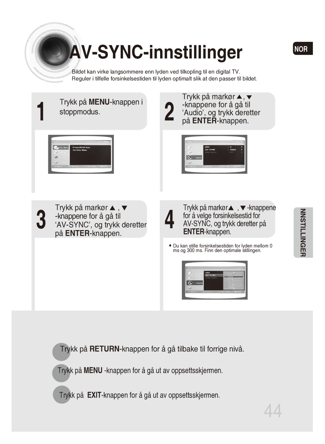 Samsung MM-DG35R/XEE AV -SYNC-innstillinger, Trykk på MENU-knappen Knappene for å gå til Stoppmodus, På ENTER-knappen 