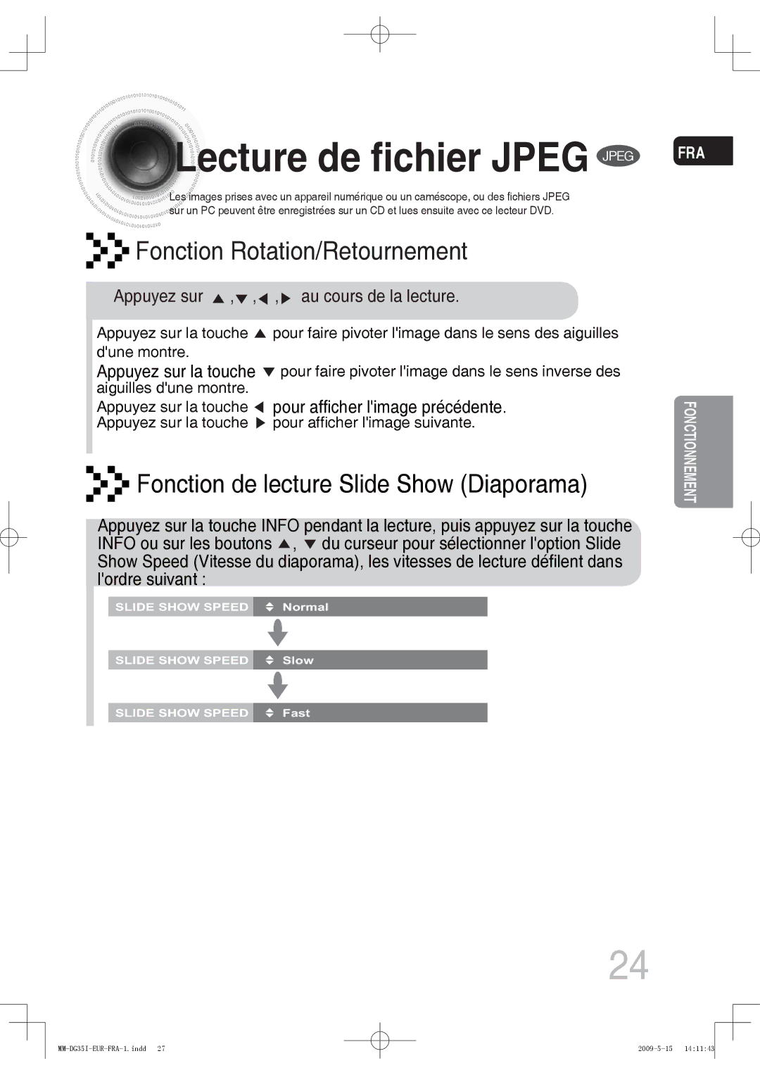 Samsung MM-DG35IR/XEF, MM-DG35R/XEF manual Lecture de fichier Jpeg Jpeg, Appuyez sur Au cours de la lecture 