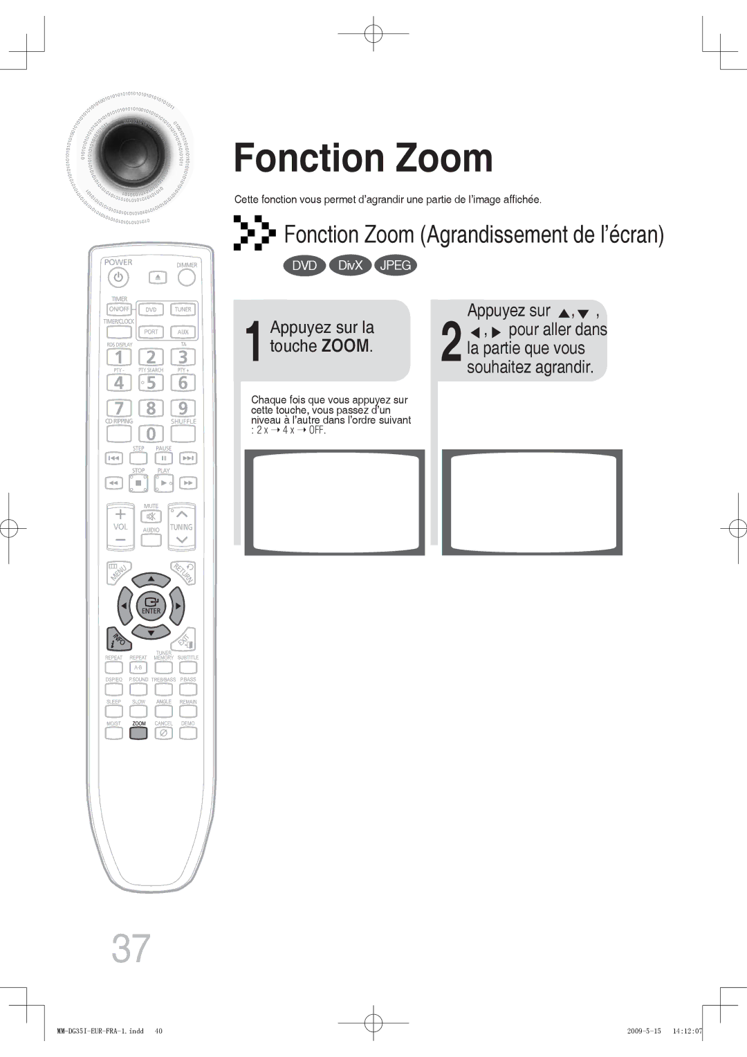 Samsung MM-DG35R/XEF Fonction Zoom, 1Appuyez sur la touche Zoom, Pour aller dans la partie que vous souhaitez agrandir 