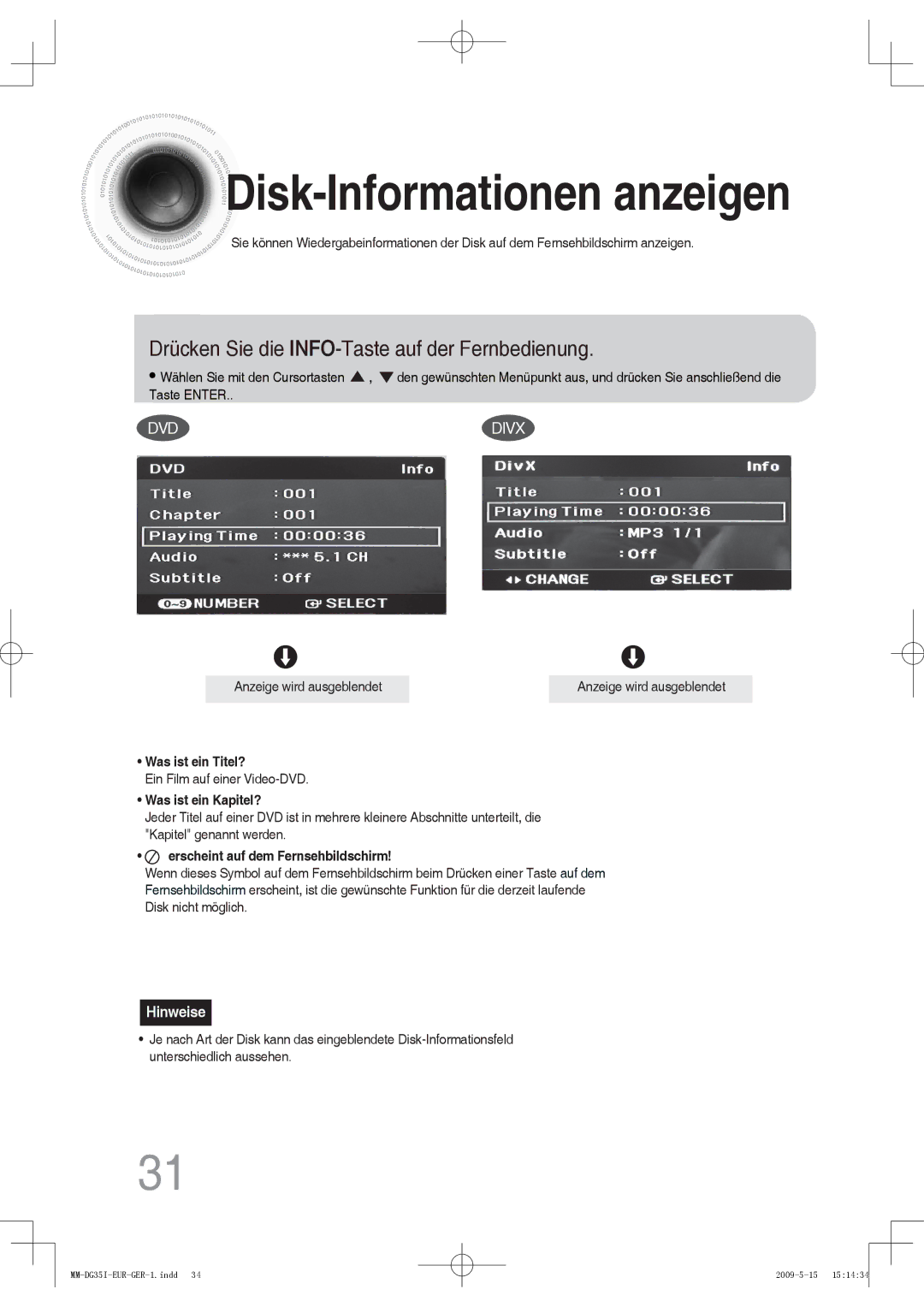 Samsung MM-DG36IR/EDC, MM-DG35R/EDC manual Disk -Informationen anzeigen, Drücken Sie die INFO-Taste auf der Fernbedienung 