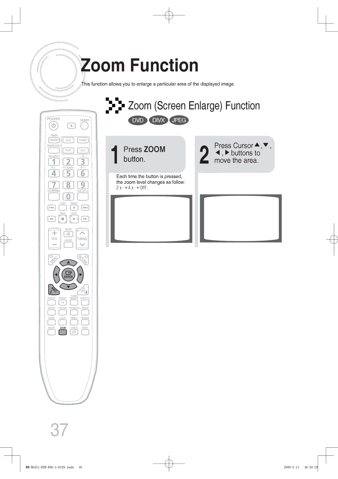 Samsung MM-DG35IR/XEE, MM-DG36IR/EDC, MM-DG35R/EDC, MM-DG35IR/EDC, MM-DG35R/XEF manual Zoom Function, Press Zoom, Button 