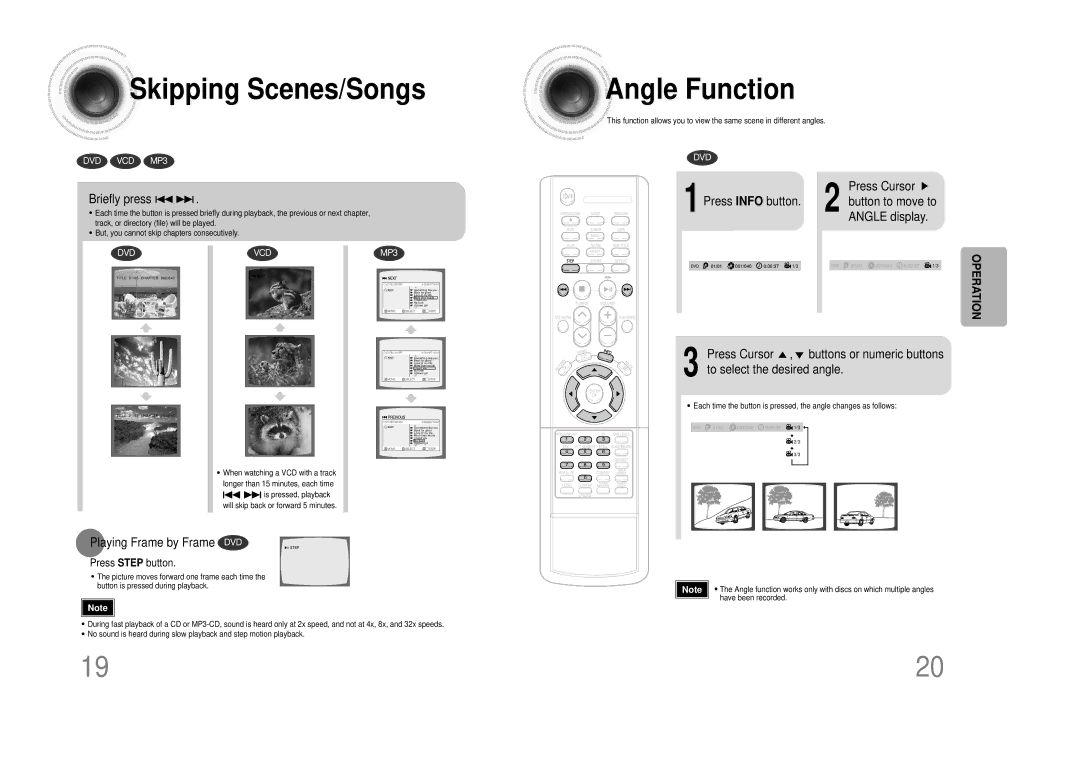 Samsung MM-DS80M instruction manual Skipping Scenes/Songs, Angle Function, Briefly press, Playing Frame by Frame DVD 