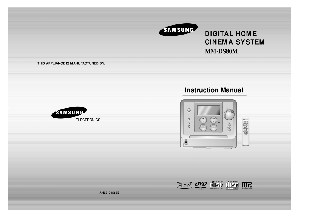 Samsung MM-DS80M instruction manual Digital Home Cinema System, This Appliance Is Manufactured By, AH68-01586B 