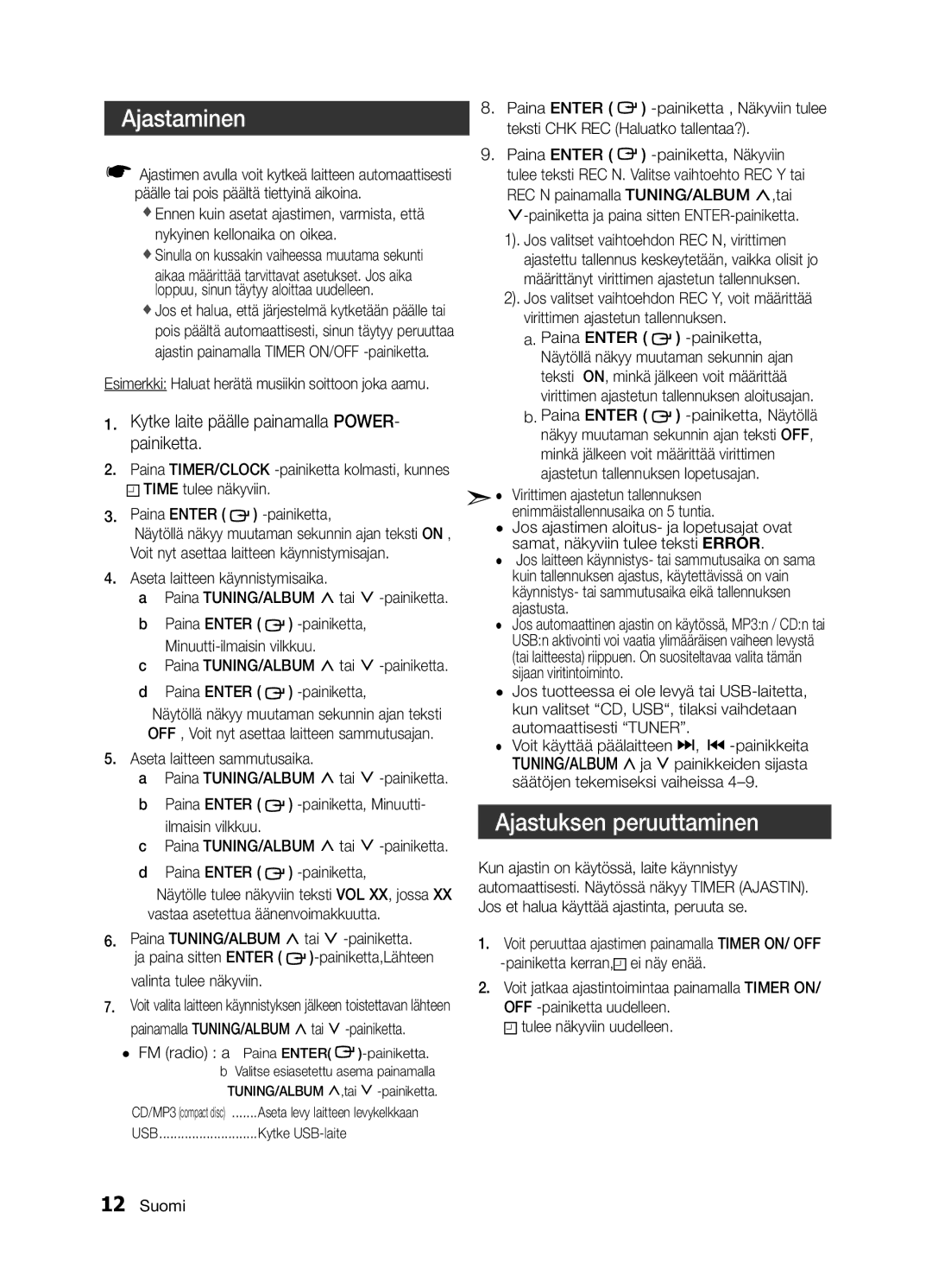 Samsung MM-E320/XE Ajastaminen, Ajastuksen peruuttaminen, Kytke laite päälle painamalla POWER- painiketta, Kytke USB-laite 