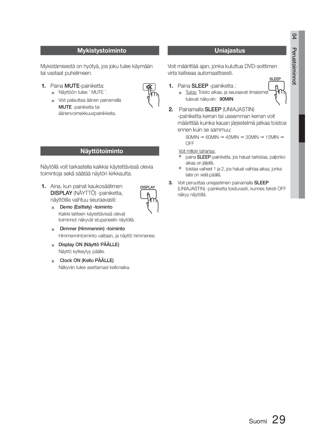 Samsung MM-E330D/XE manual Mykistystoiminto, Näyttötoiminto, Uniajastus 