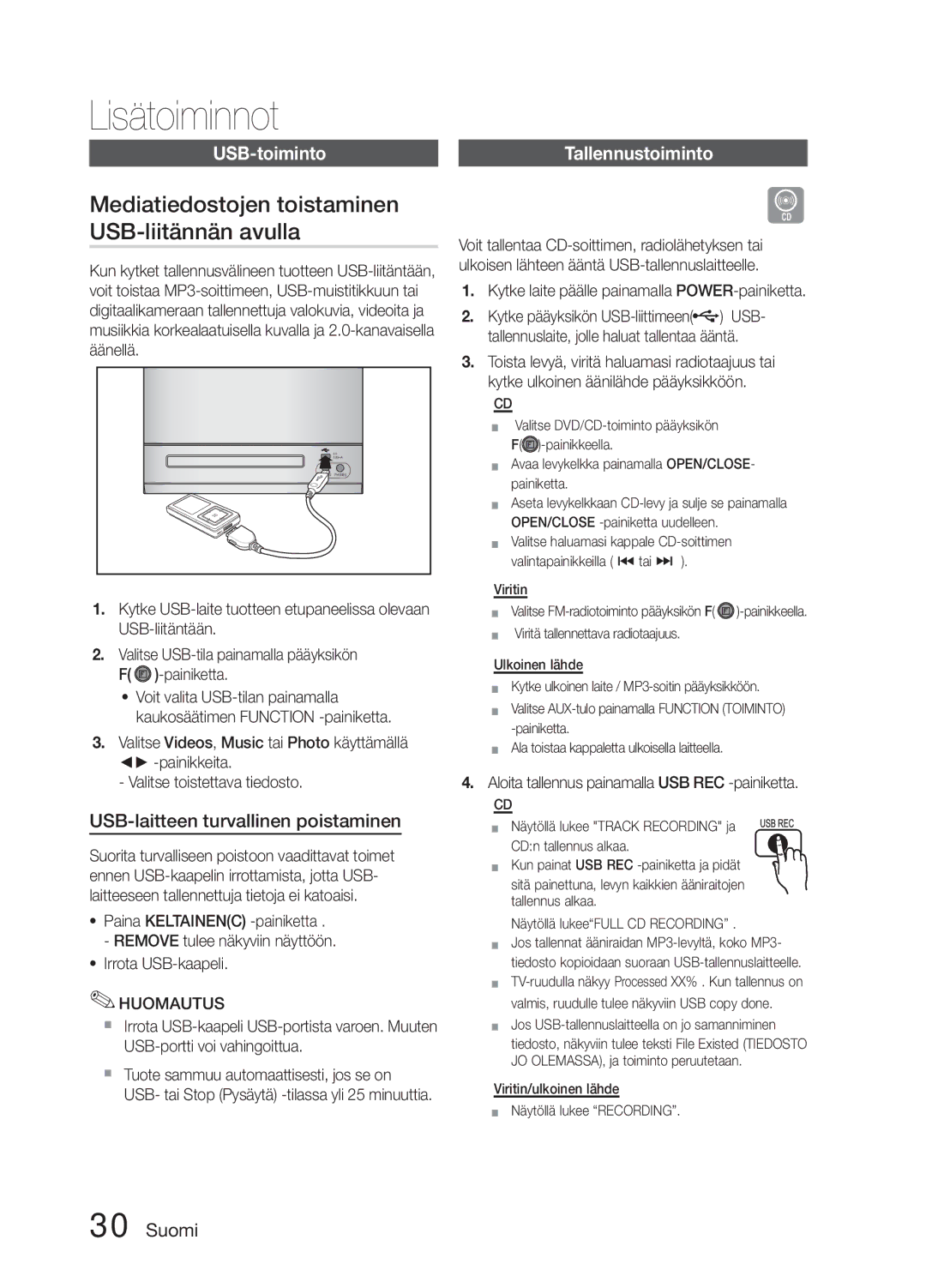 Samsung MM-E330D/XE Lisätoiminnot, Mediatiedostojen toistaminen USB-liitännän avulla, USB-toiminto, Tallennustoiminto 