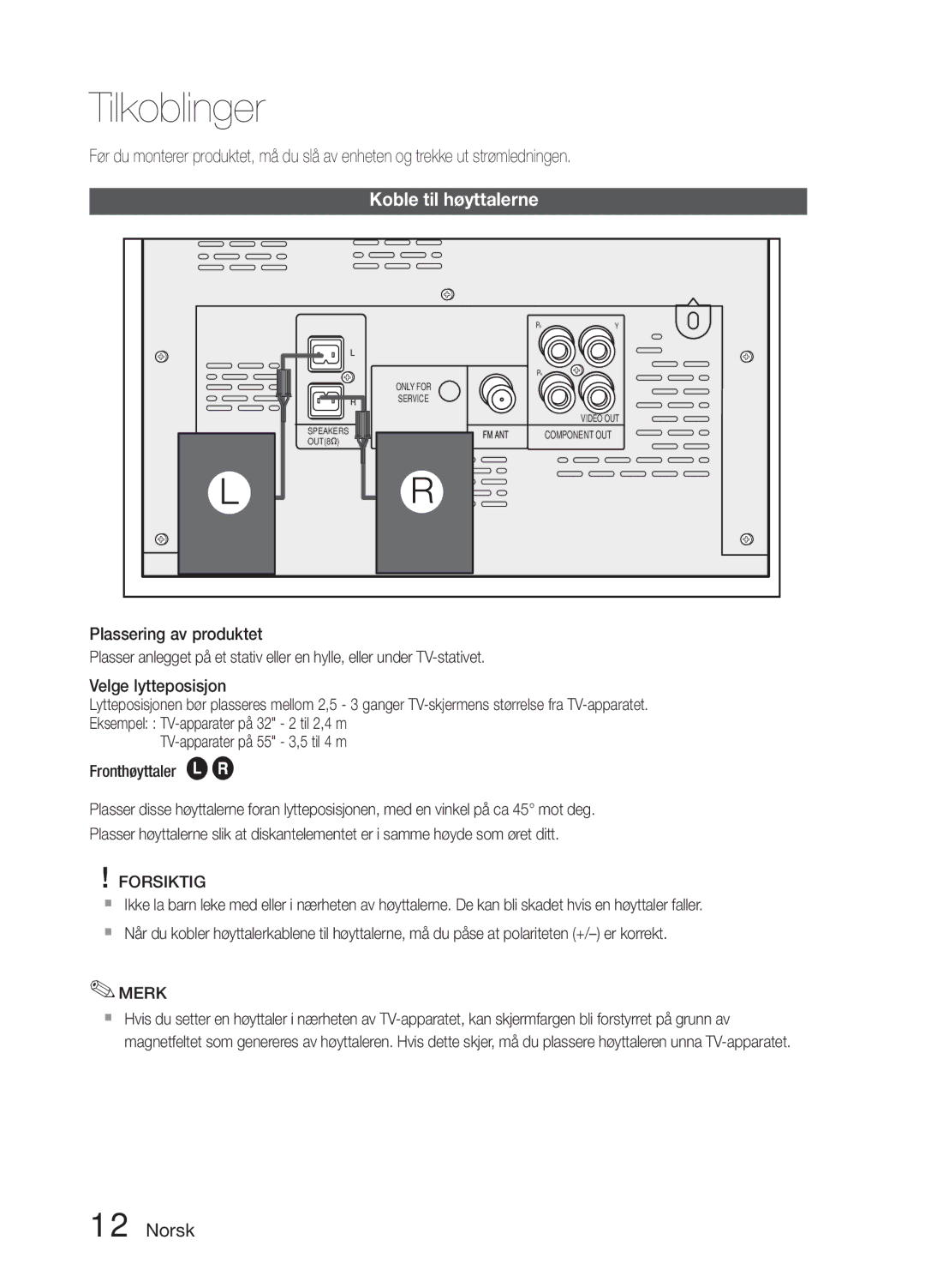 Samsung MM-E330D/XE manual Tilkoblinger, Koble til høyttalerne, Forsiktig 