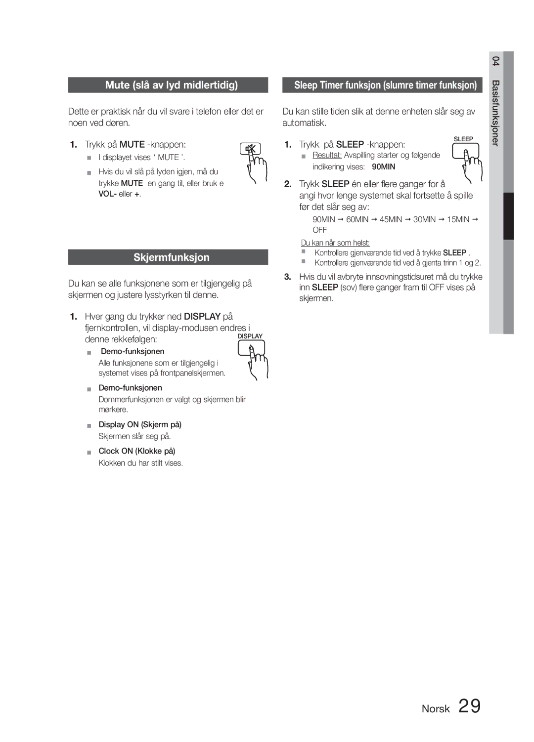 Samsung MM-E330D/XE manual Mute slå av lyd midlertidig, Skjermfunksjon, Denne rekkefølgen 